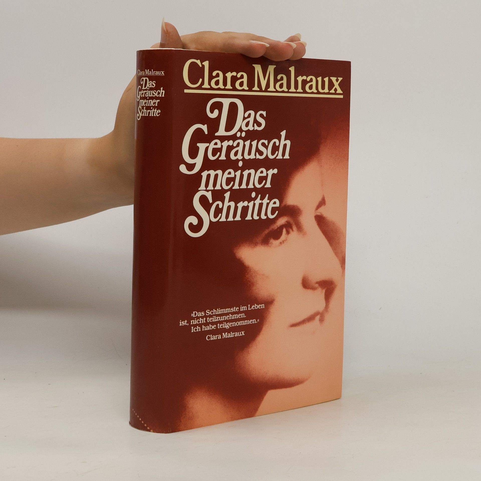 Clara Malraux Das Geräusch meiner Schritte