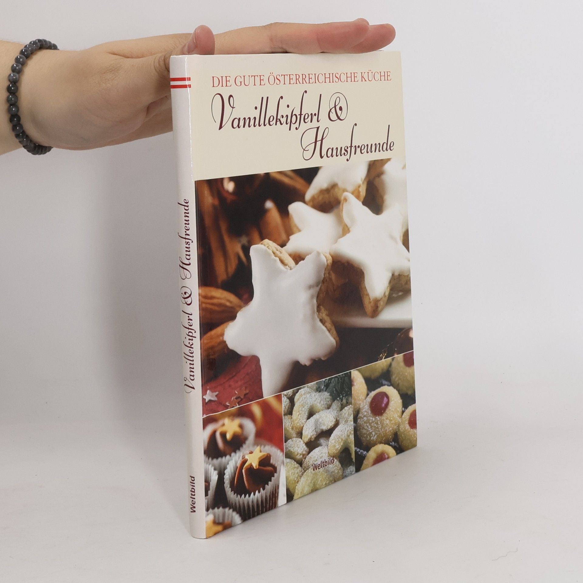 Kolektiv autorů Die gute Österreichische kuche. Vanillekipferl & Hausfreunde