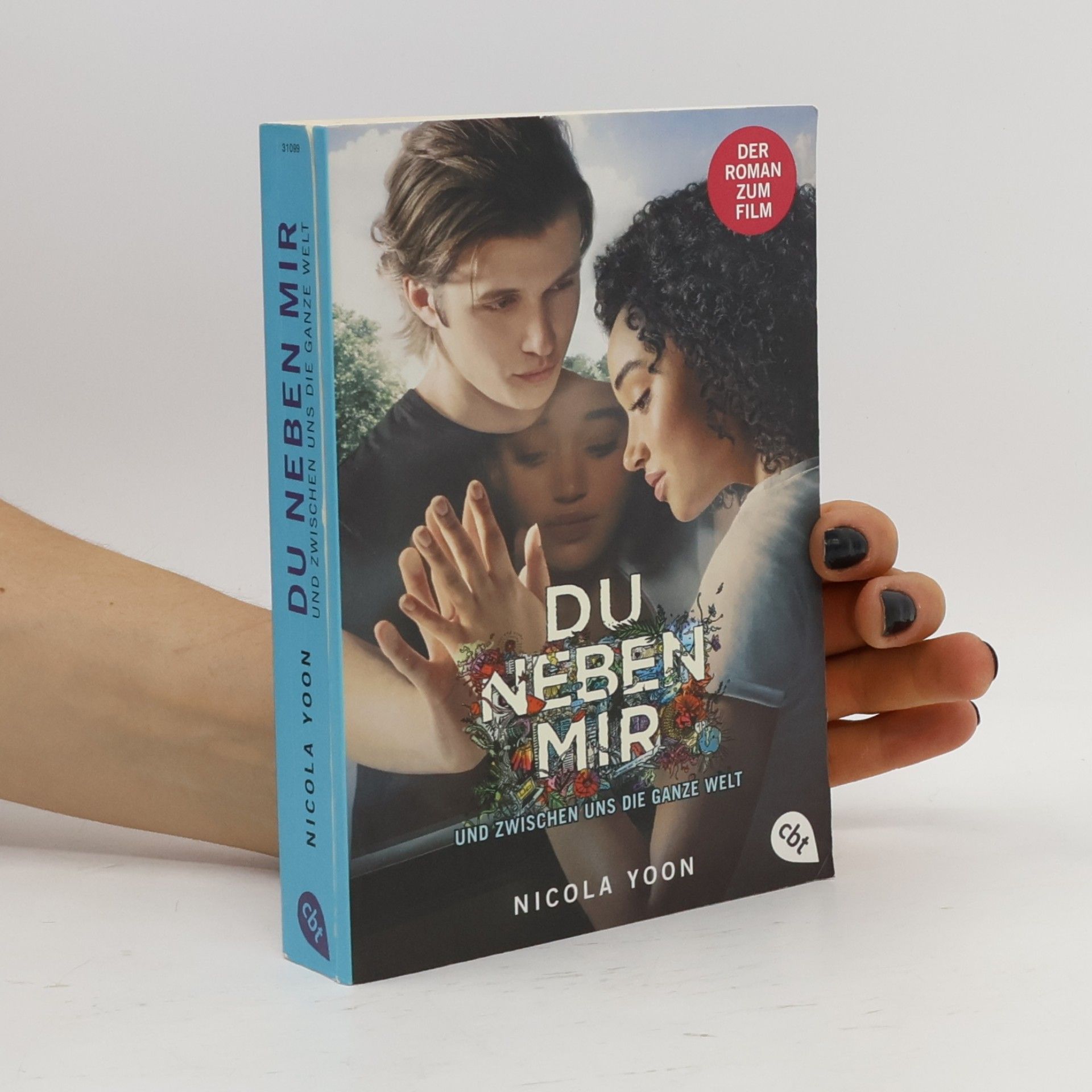Nicola Yoon Du neben mir und zwischen uns die ganze Welt