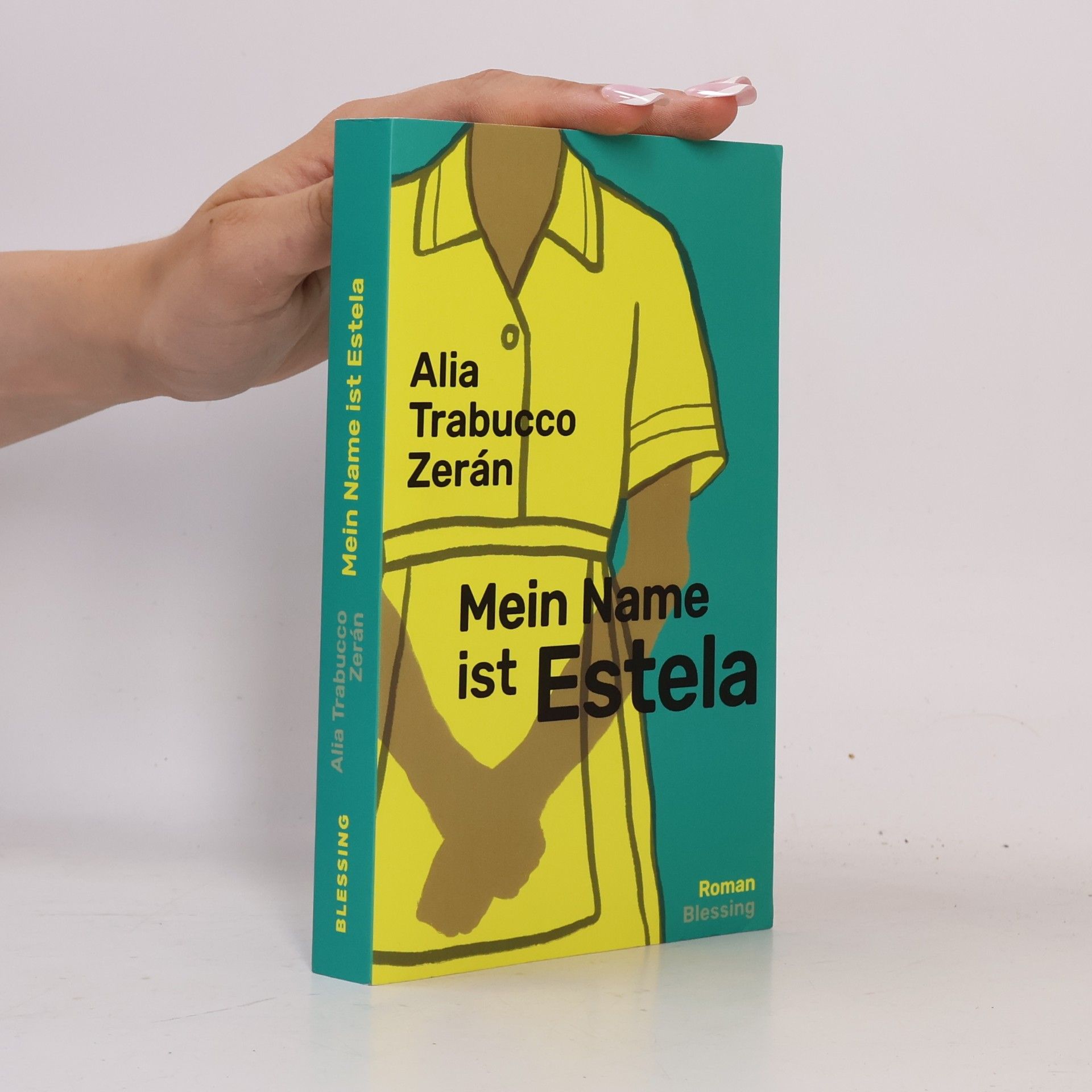 Alia Trabucco Zerán Mein Name ist Estela