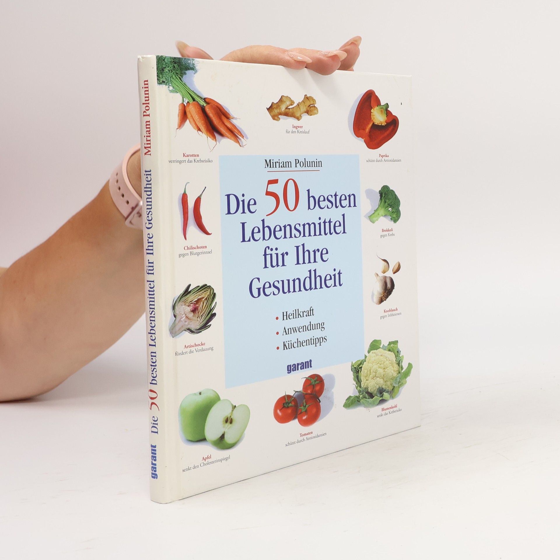 Miriam Polunin Die 50 besten Lebensmittel für Ihre Gesundheit