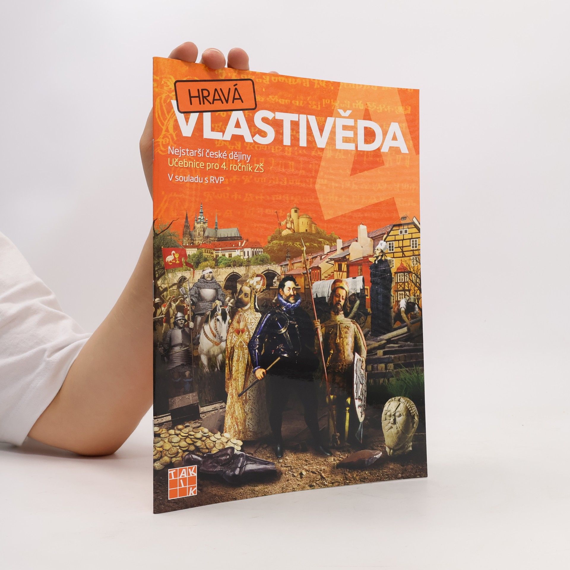 Autorenkollektiv Hravá vlastivěda 4. Nejstarší české dějiny. Učebnice pro 4. ročník ZŠ