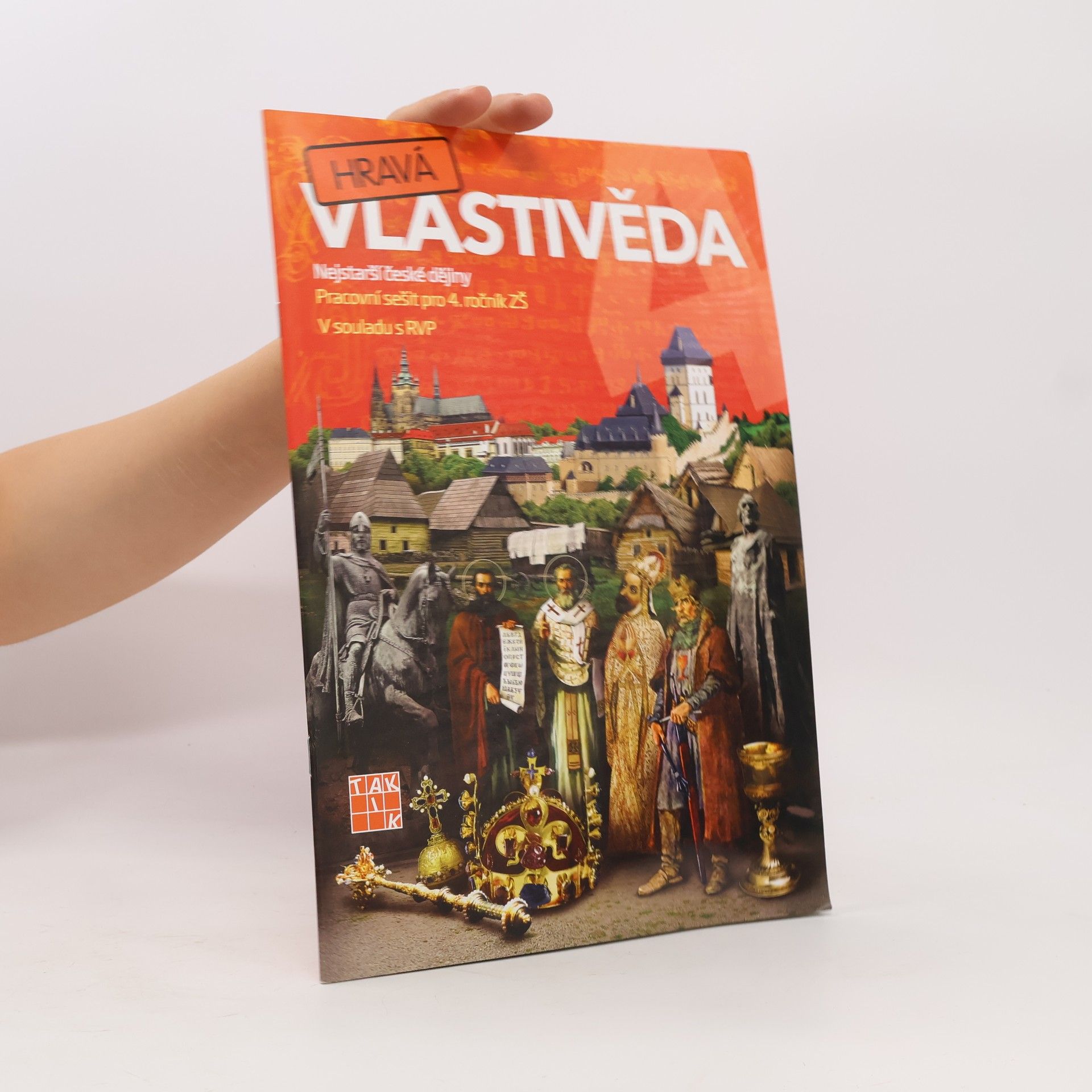 Zuzana Švihlová Hravá vlastivěda 4. Nejstarší české dějiny : pracovní sešit pro 4. ročník ZŠ
