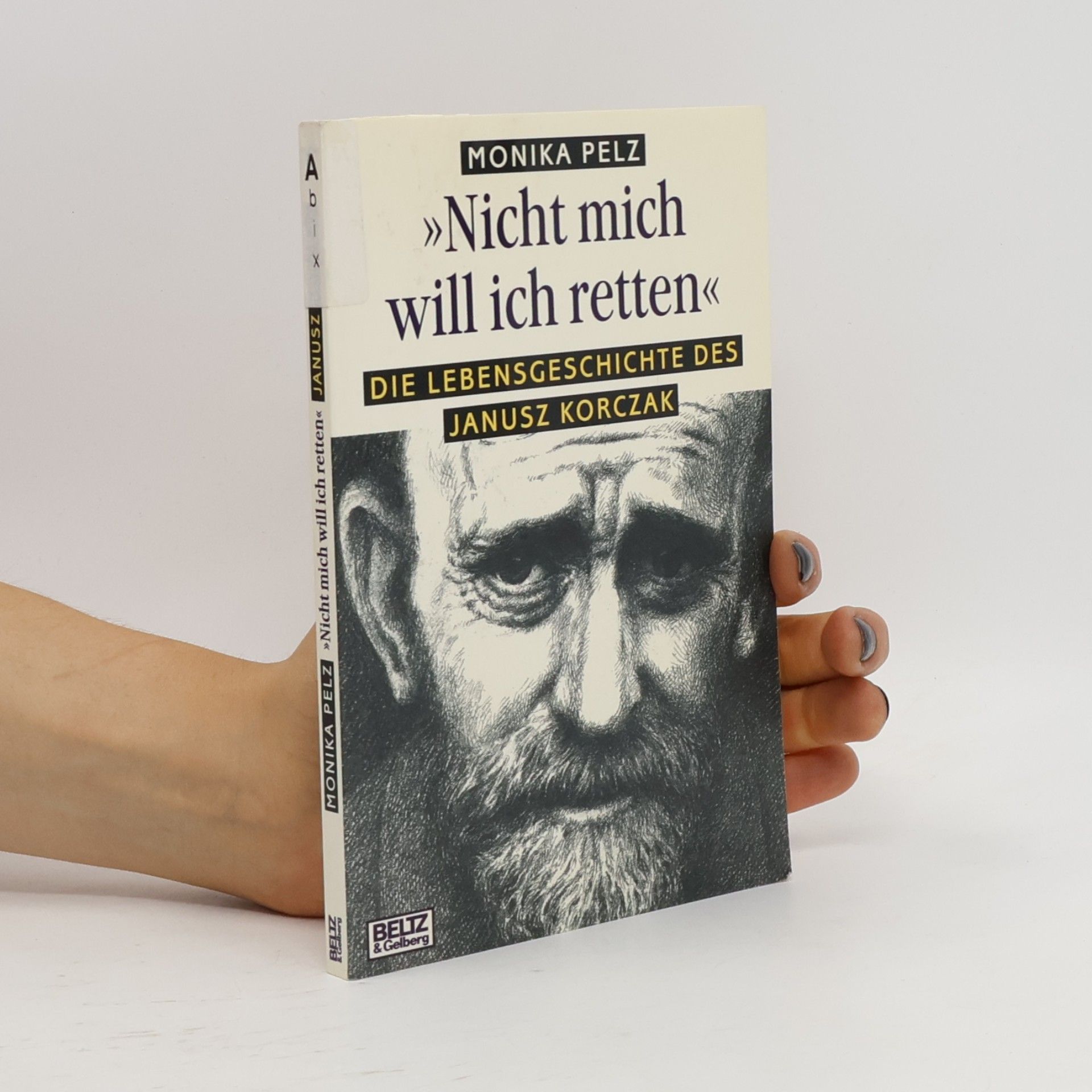 Monika Pelz "Nicht mich will ich retten!"