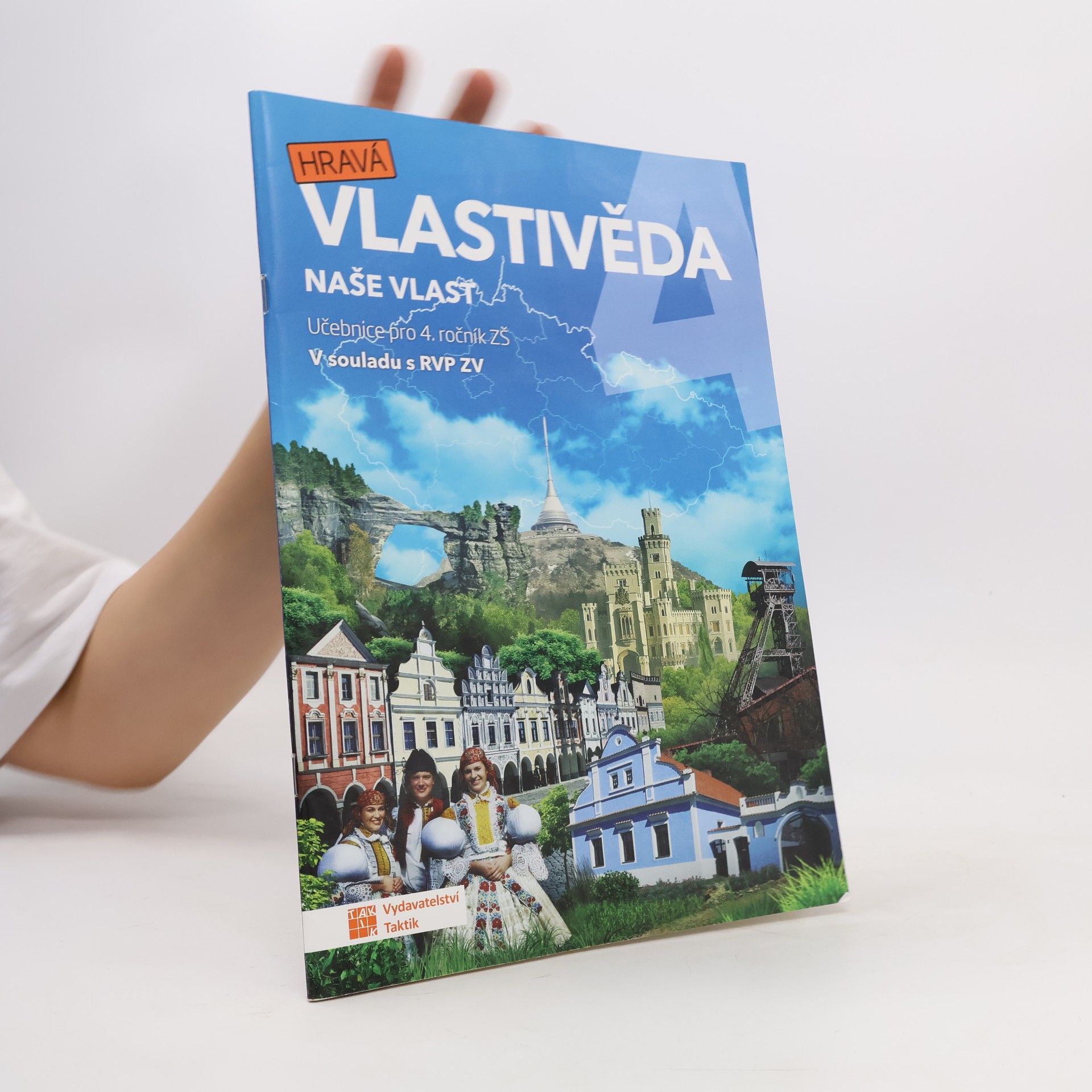 Collectif d'auteurs Hravá vlastivěda 4. Naše vlast. Učebnice pro 4. ročník ZŠ