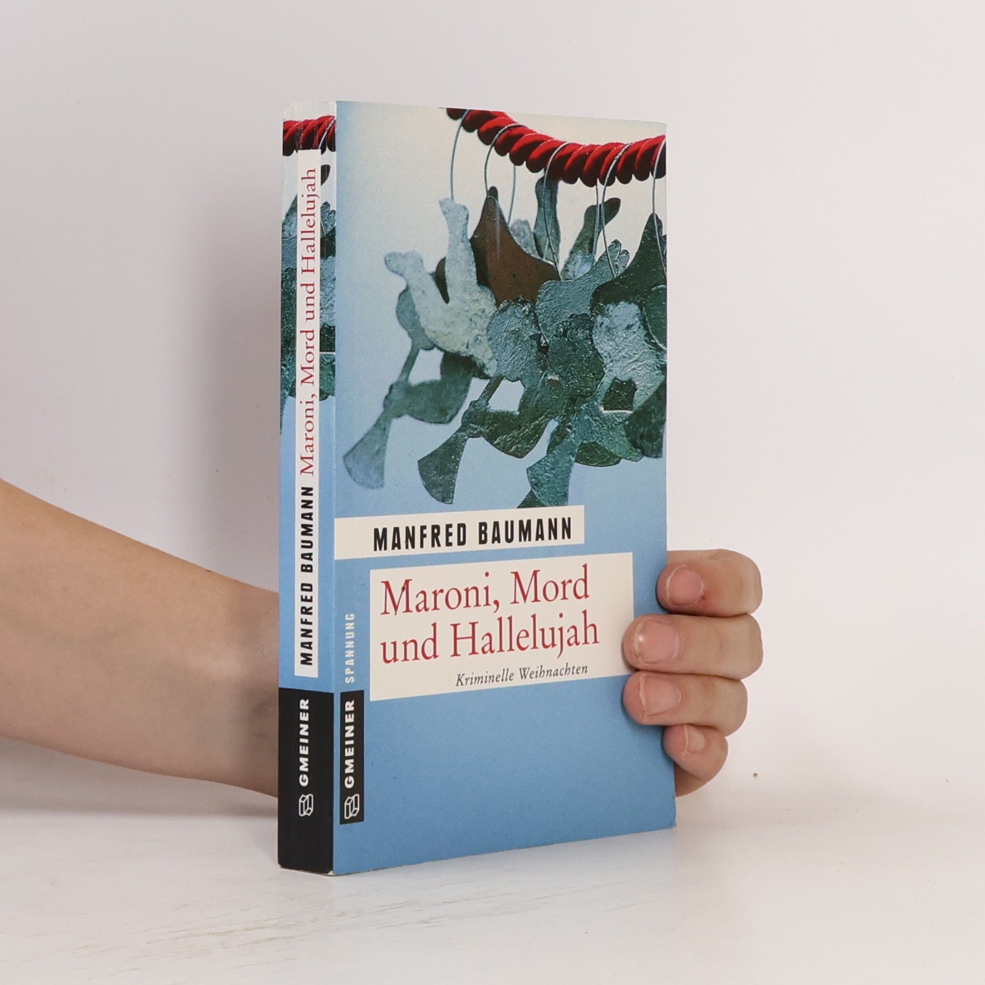 Manfred Baumann Maroni, Mord und Hallelujah
