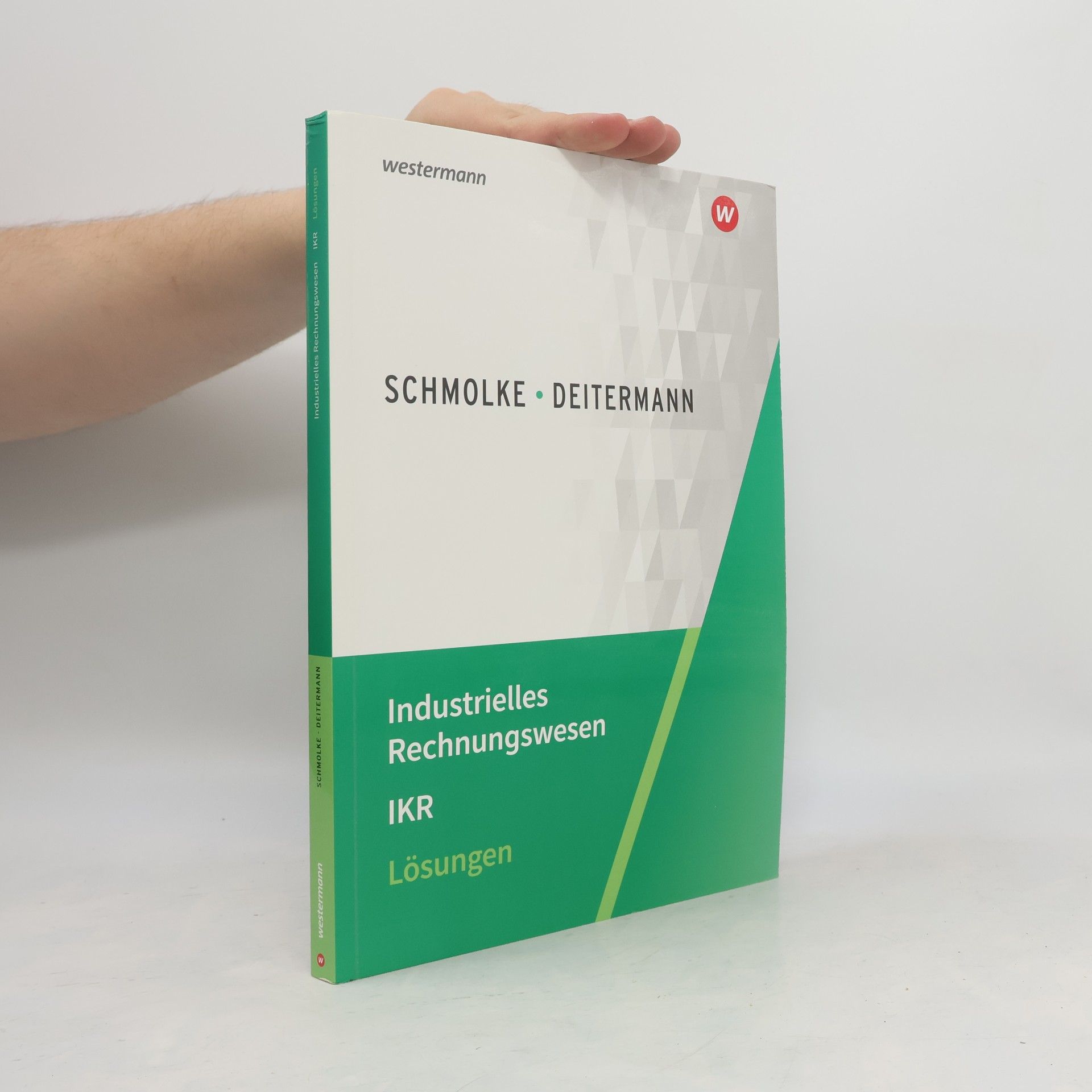 Manfred Deitermann Industrielles Rechnungswesen - IKR