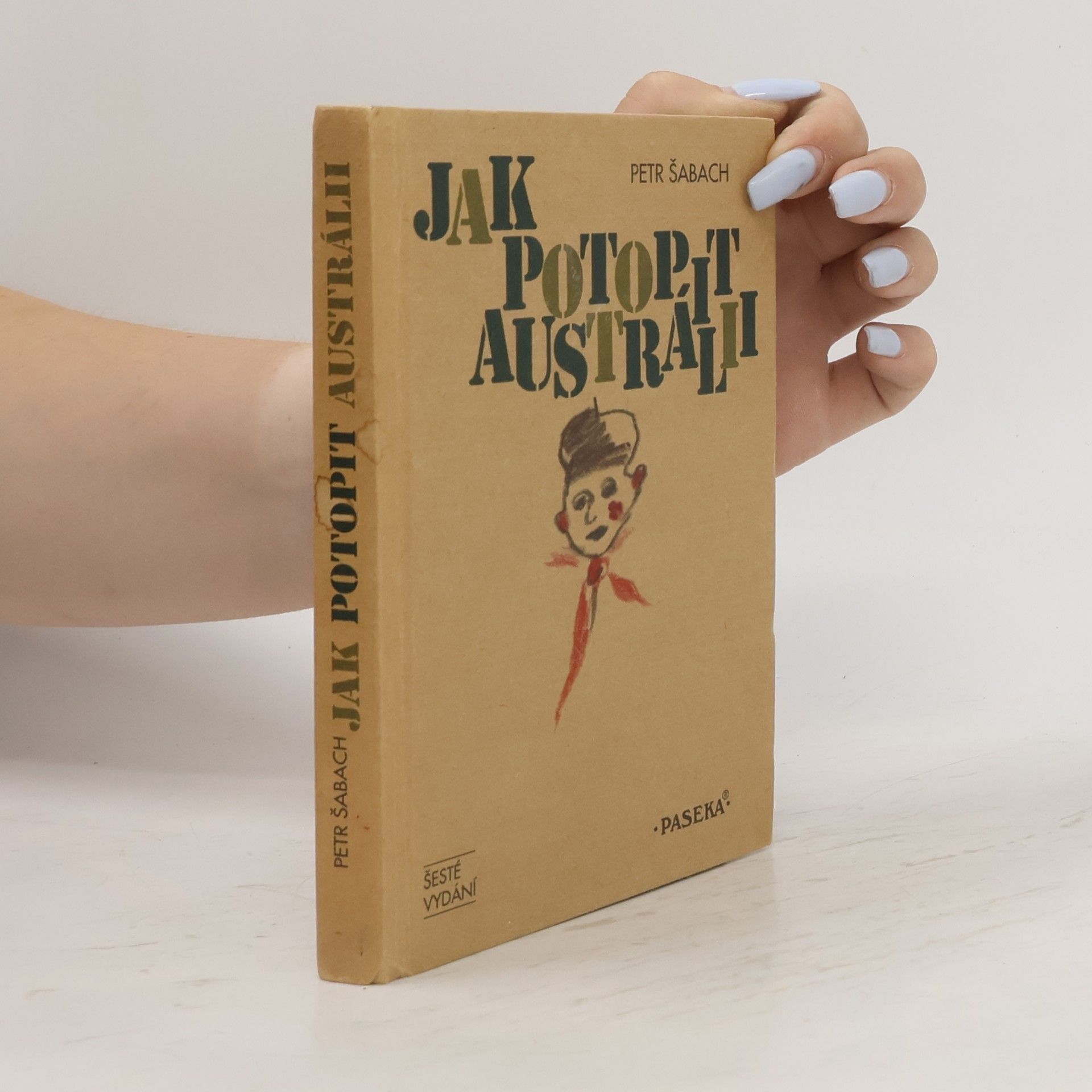 Petr Šabach Jak potopit Austrálii