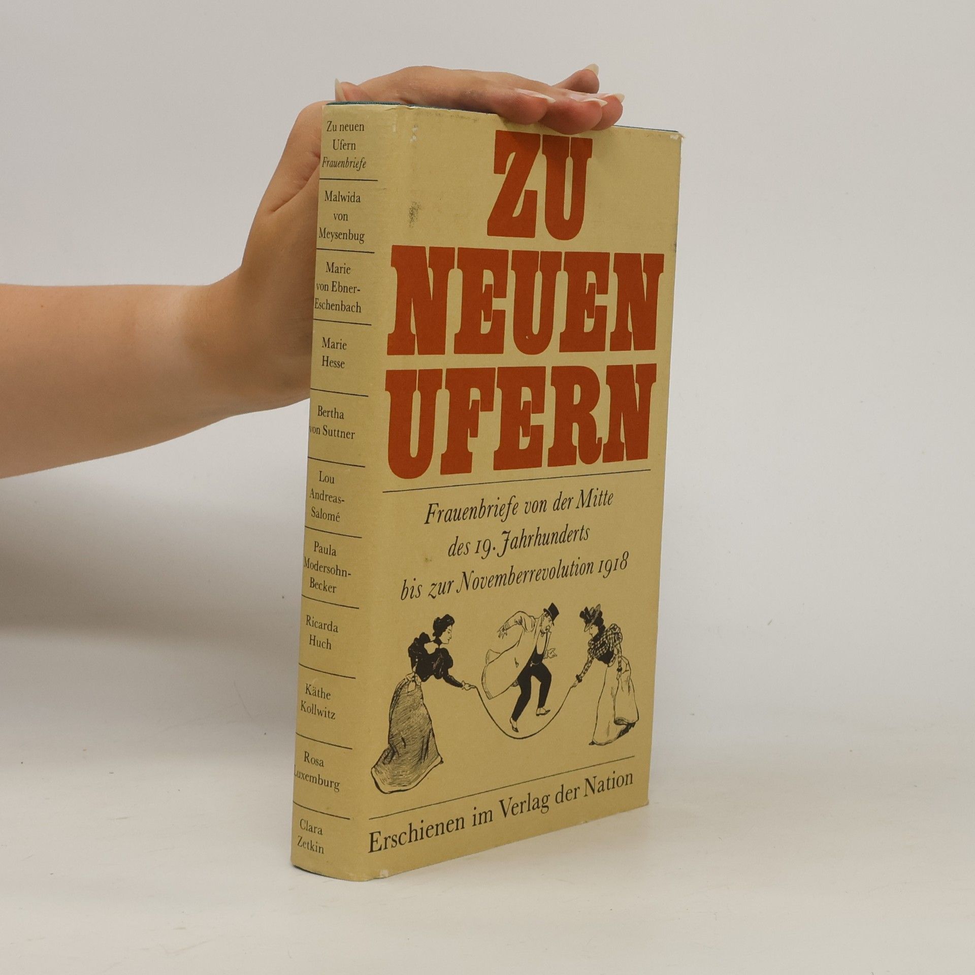 Various authors Zu neuen Ufern. Frauenbriefe von der Mitte des 19. Jahrhunderts bis zur Novemberrevolution 1918