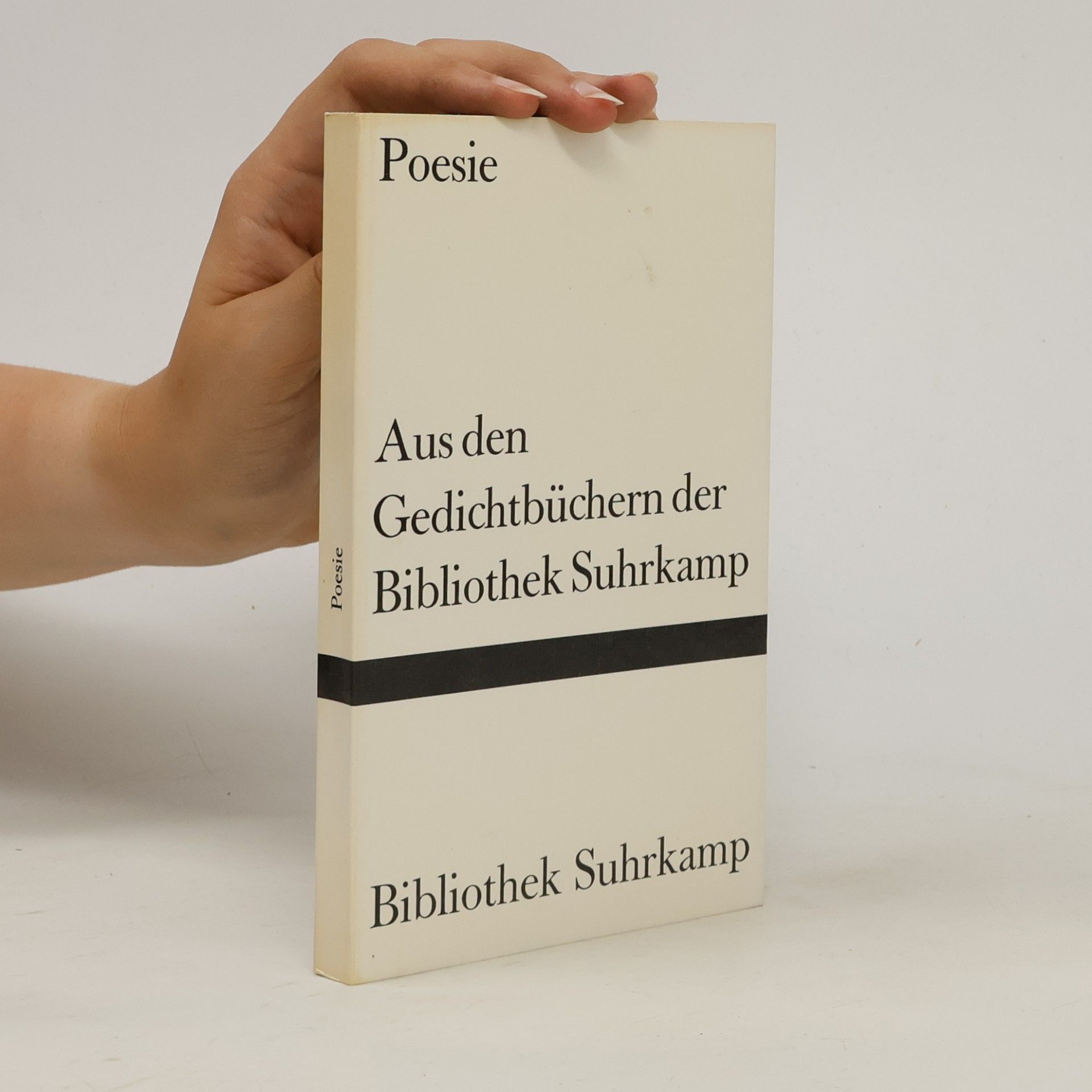Autorenkollektiv Aus den Gedichtbuchern der Bibliothek Suhrkamp