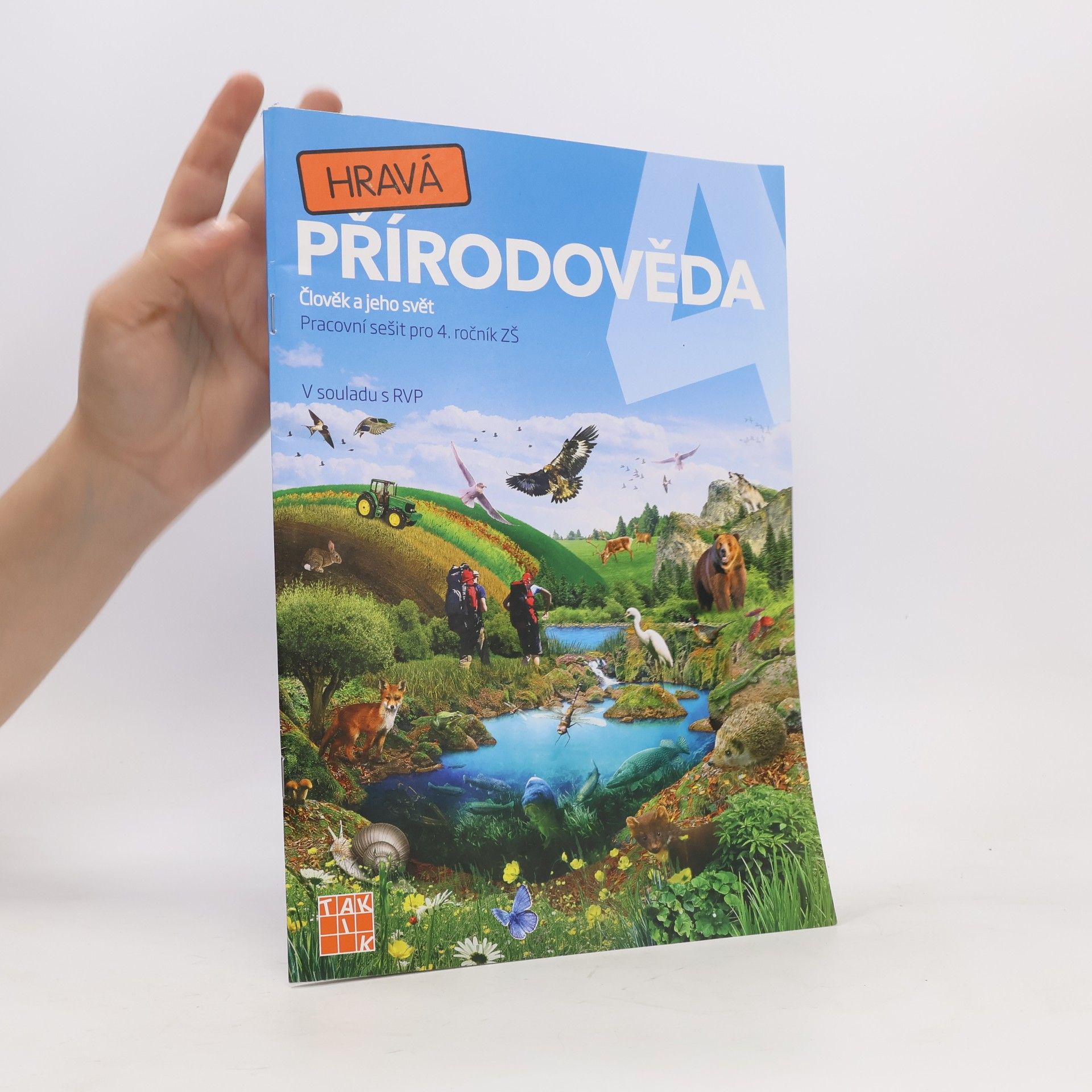Kolektív autorov Hravá přírodověda 4. člověk a jeho svět : pro 4. ročník ZŠ : v souladu s RVP