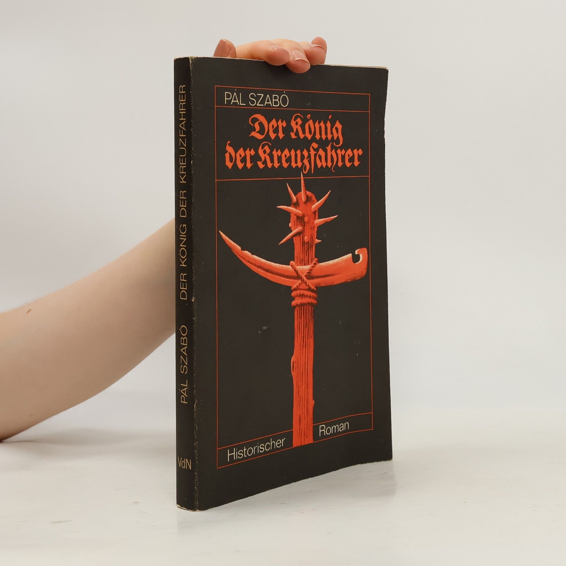Pál Szabó Der König der Kreuzfahrer