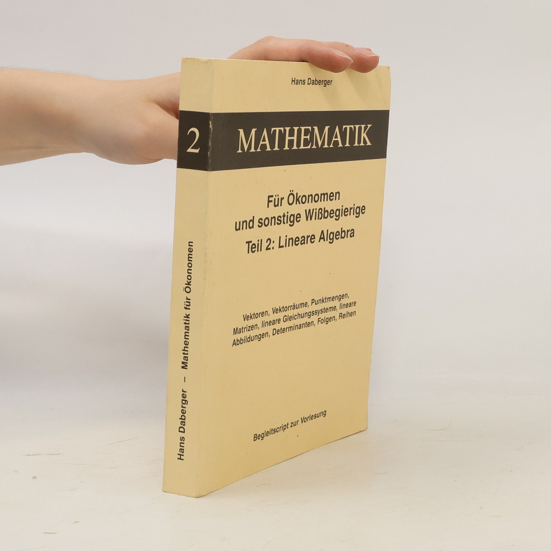 Mathematik für Ökonomen und sonstige Wißbegierige 2