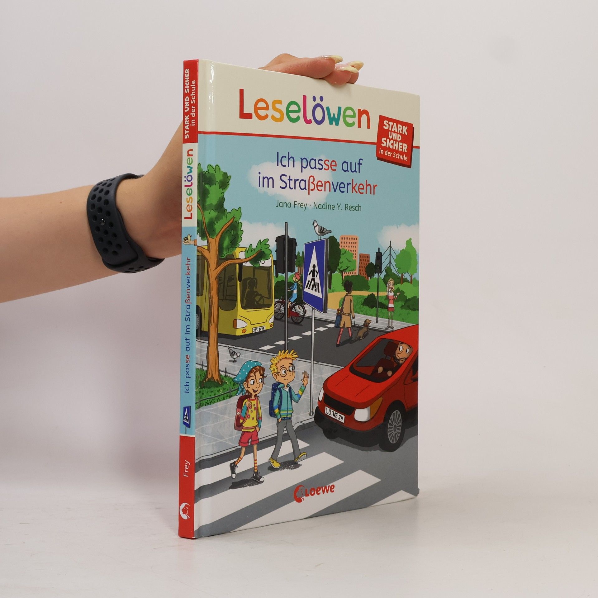 Leselöwen - stark und sicher in der Schule - Ich passe auf im Straßenverkehr