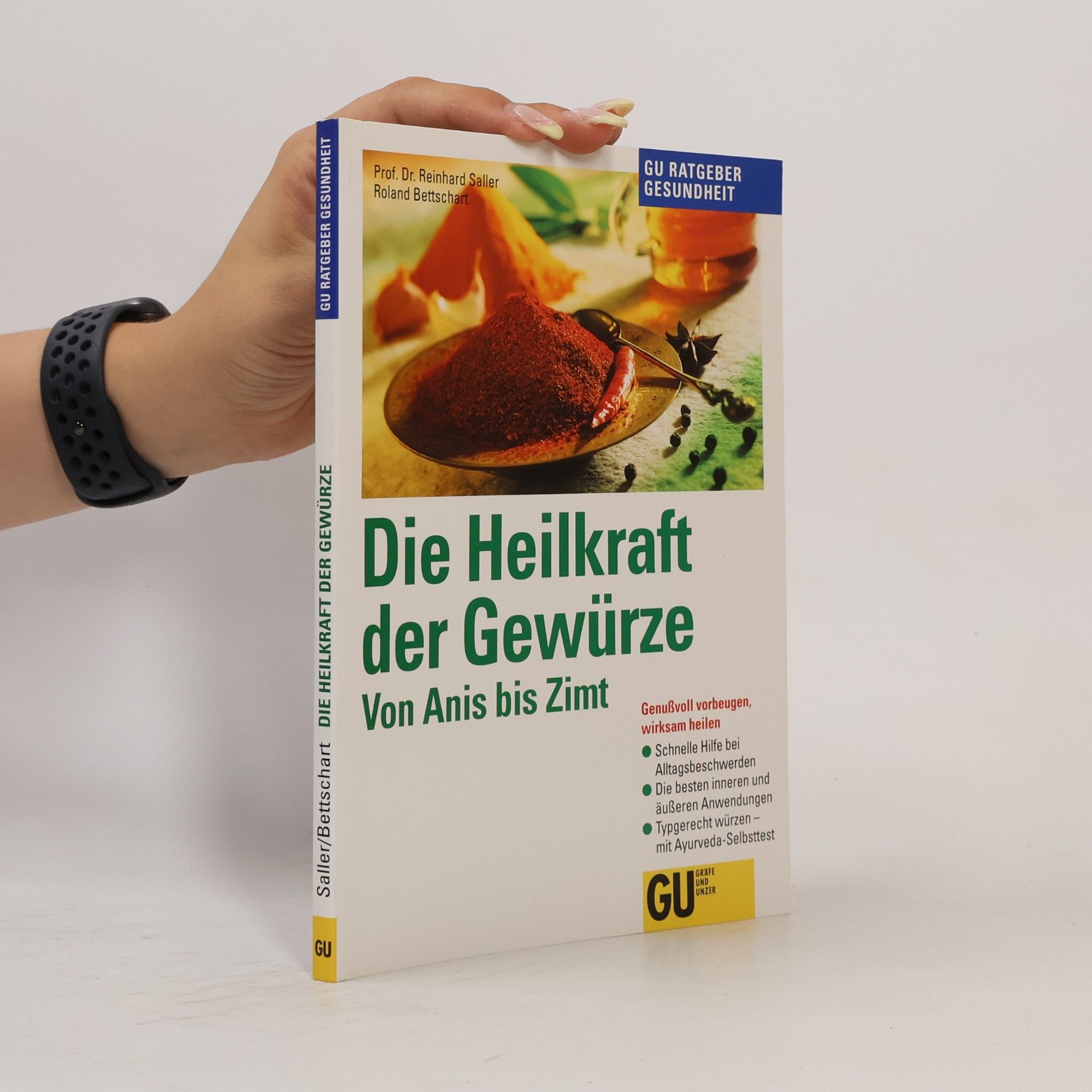 Reinhard Saller Die Heilkraft der Gewürze
