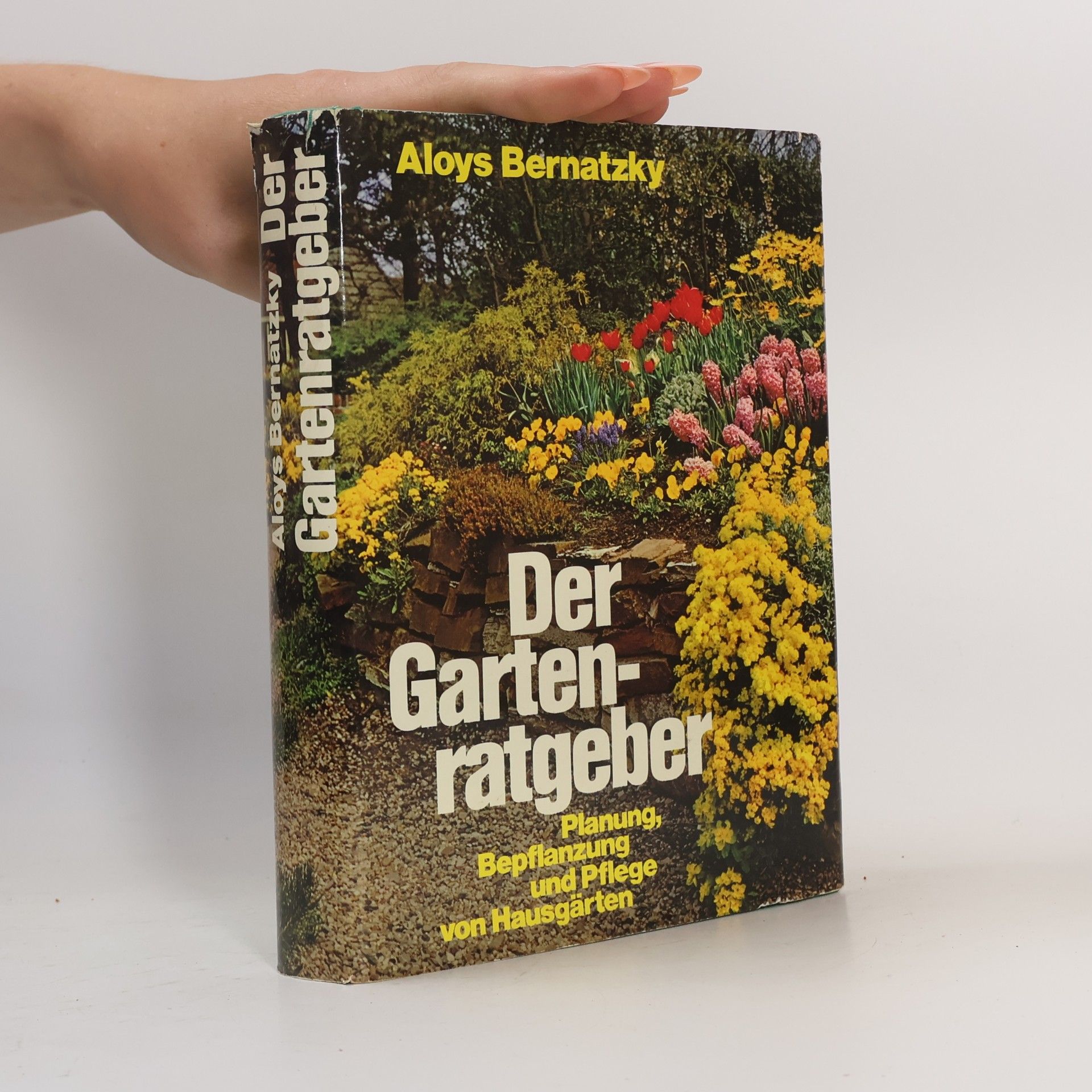 Aloys Bernatzky Der Gartenratgeber