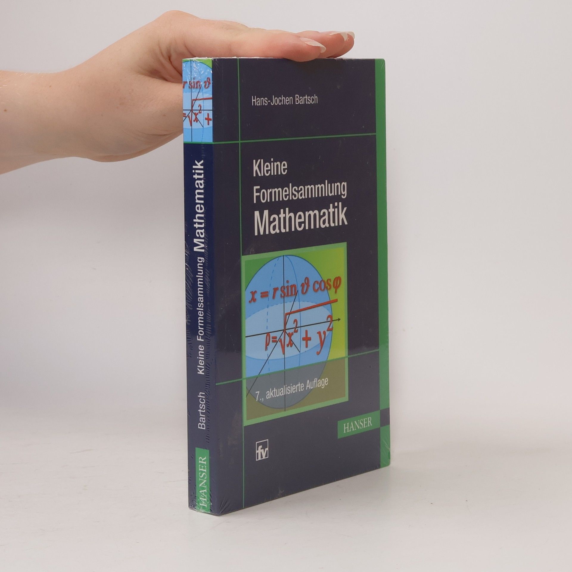 Hans Jochen Bartsch Kleine Formelsammlung Mathematik