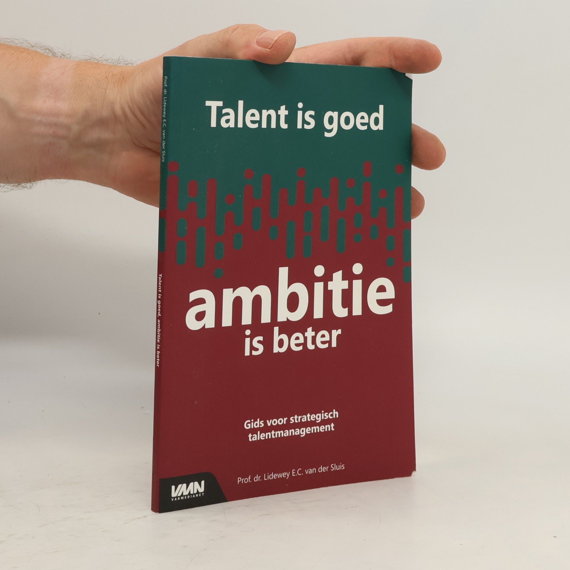 Lidewey E.C. van der Sluis Talent is goed