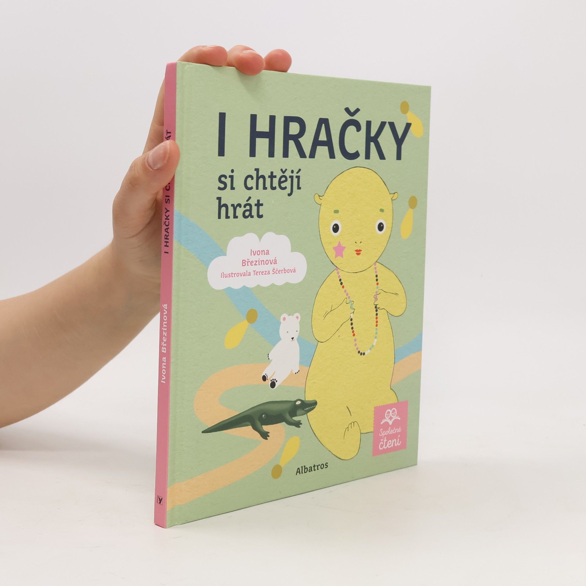 Ivona Březinová I hračky si chtějí hrát