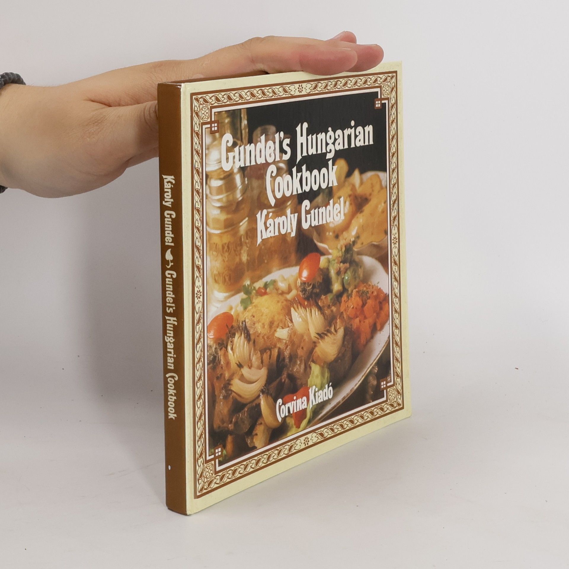 Károly Gundel Gundel's Hungarian Cookbook