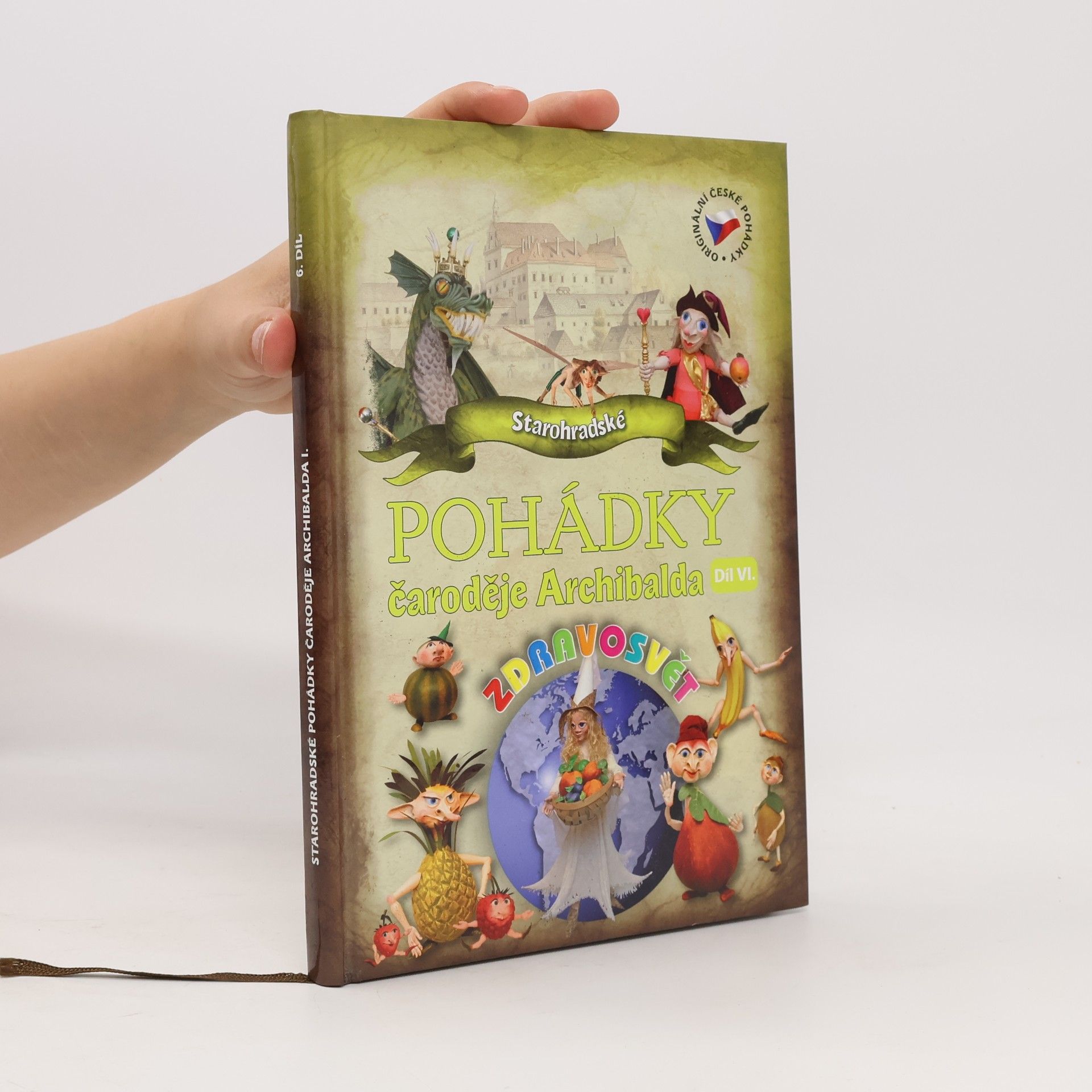 Rudolf Suk Starohradské pohádky čaroděje Archibalda. Díl VI.