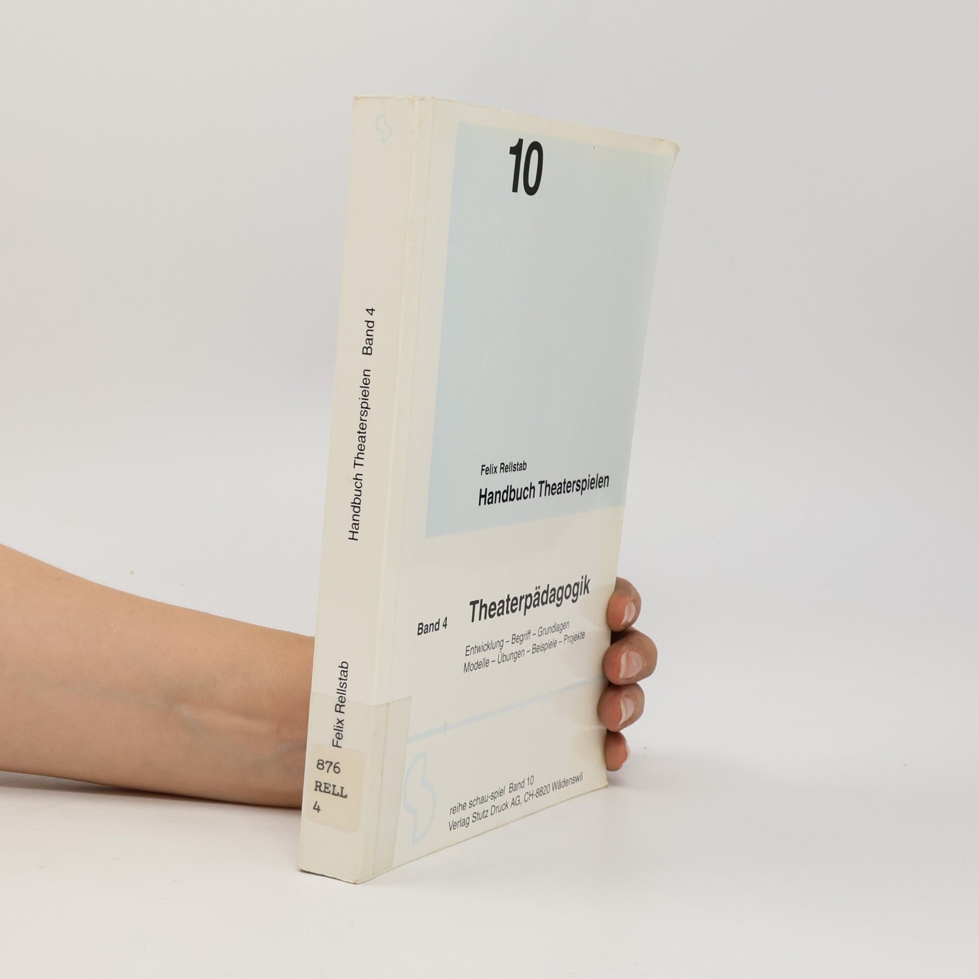 Handbuch Theaterspielen. Band 4: Theaterpädagogik