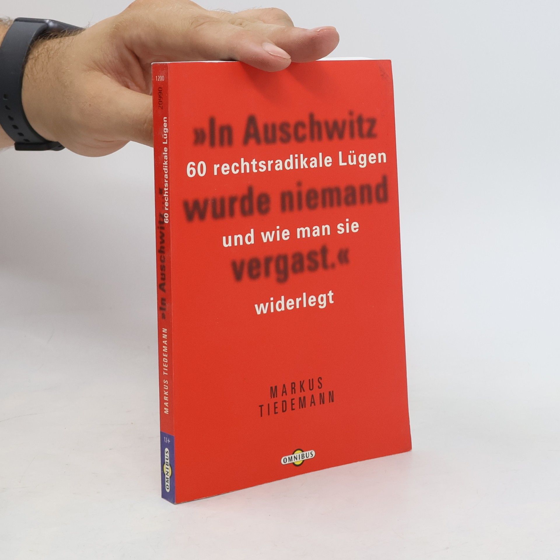 Markus Tiedemann "In Auschwitz wurde niemand vergast"