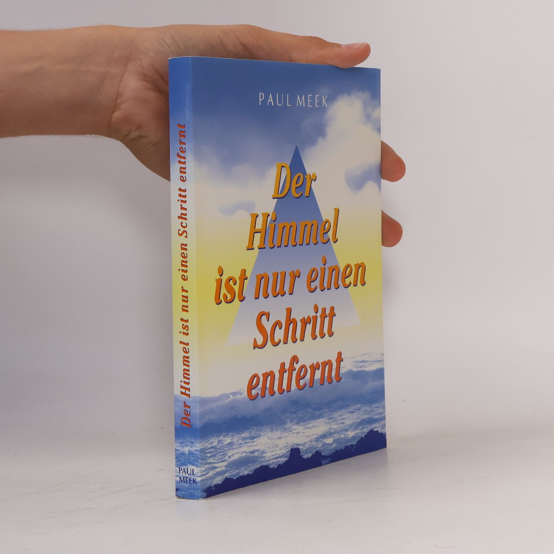 Paul Meek Der Himmel ist nur einen Schritt entfernt