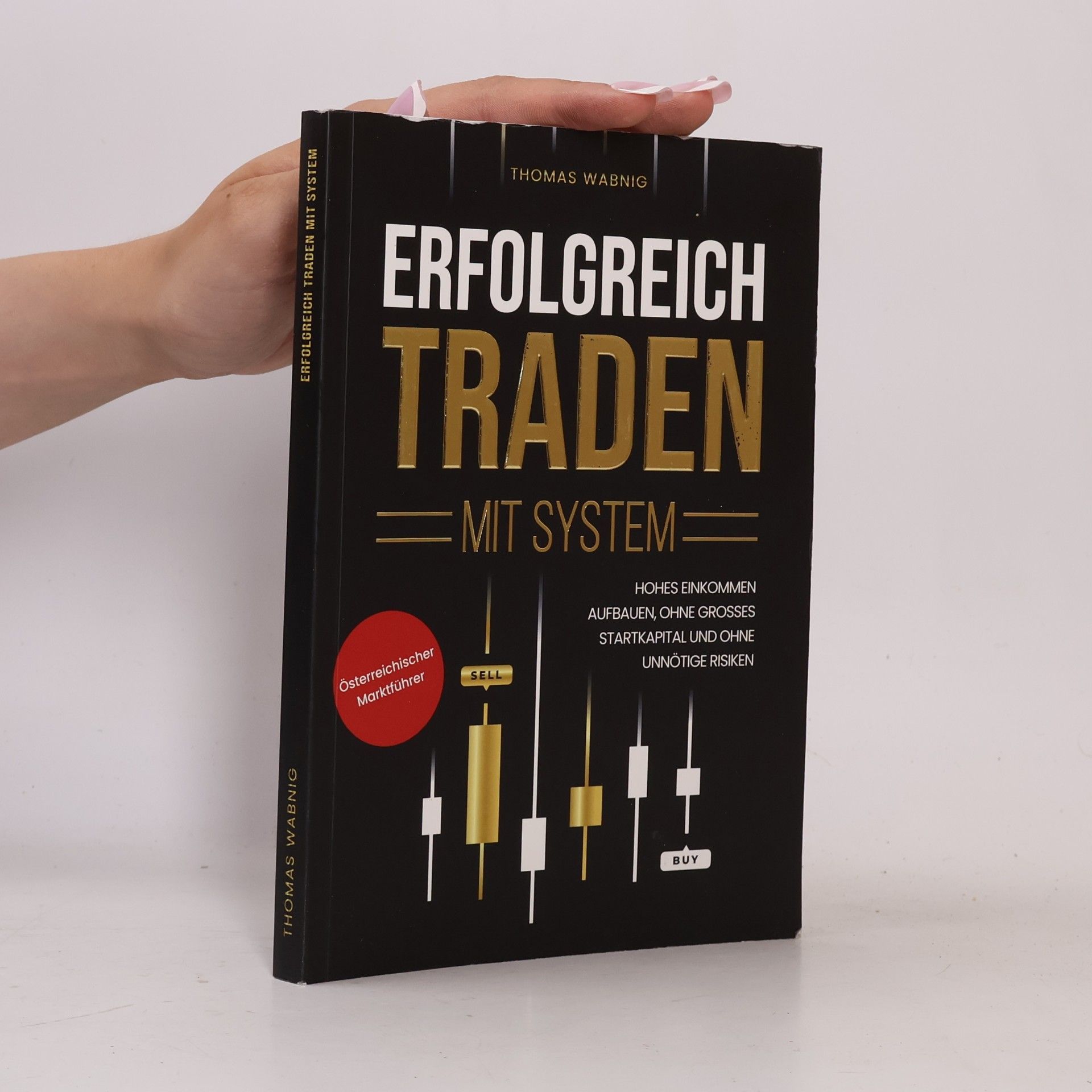 Erfolgreich Traden mit System