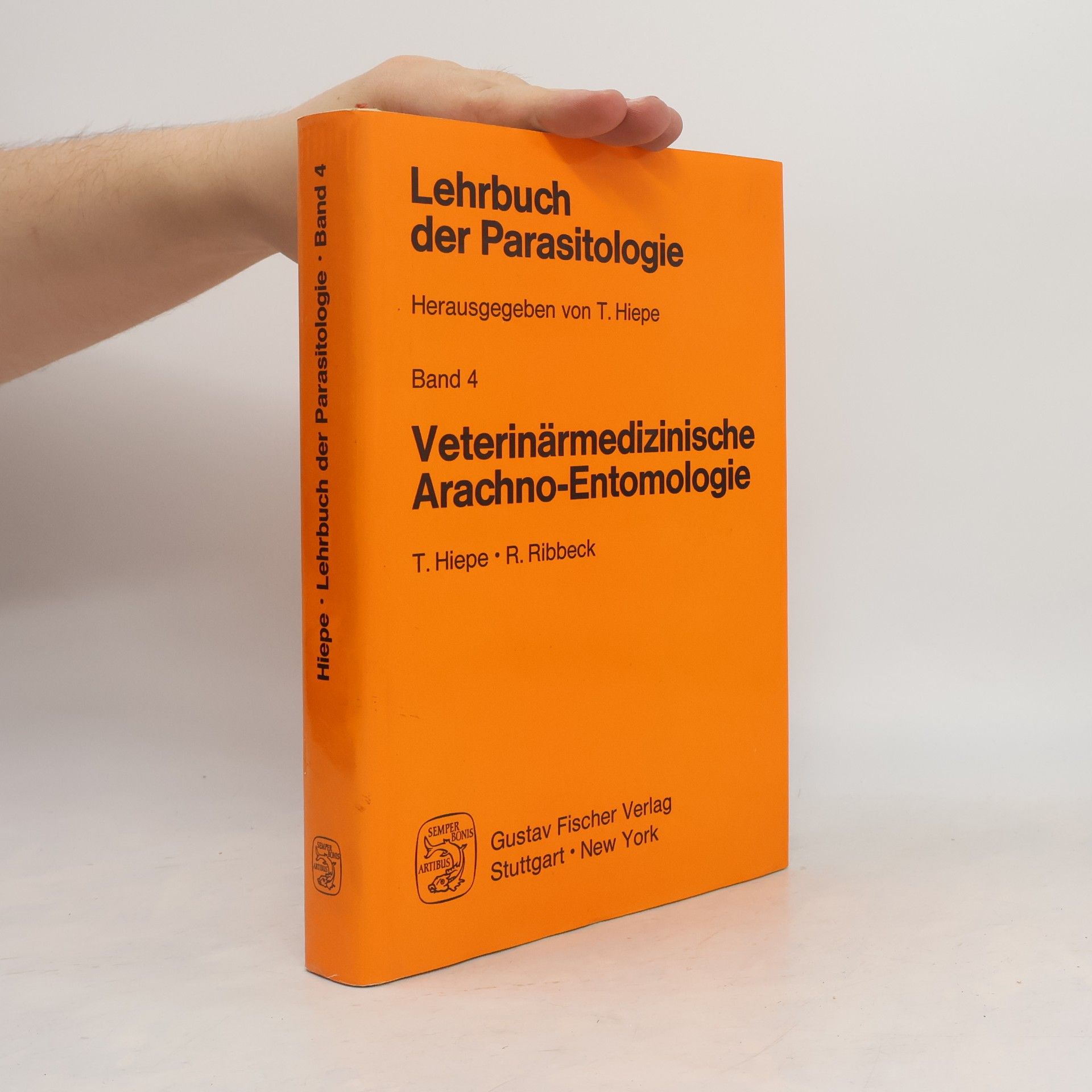 Theodor Hiepe Lehrbuch der Parasitologie. Band 4: Veterinärmedizinische Protozoologie