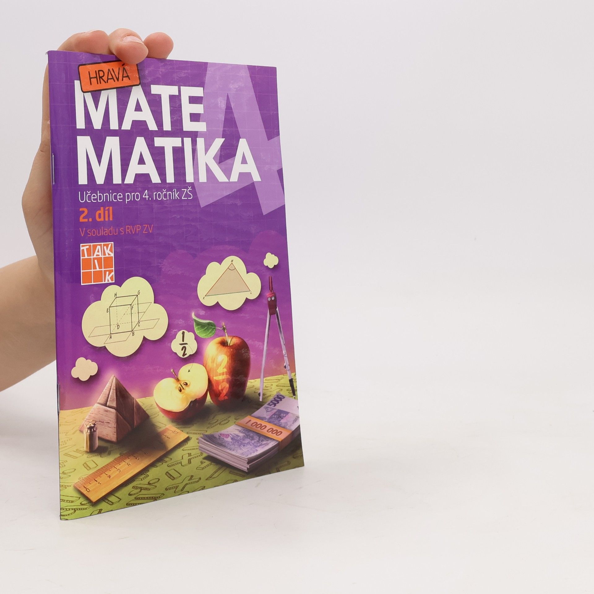 Kolektiv autorů Hravá matematika 2 : učebnice pro 4. ročník ZŠ