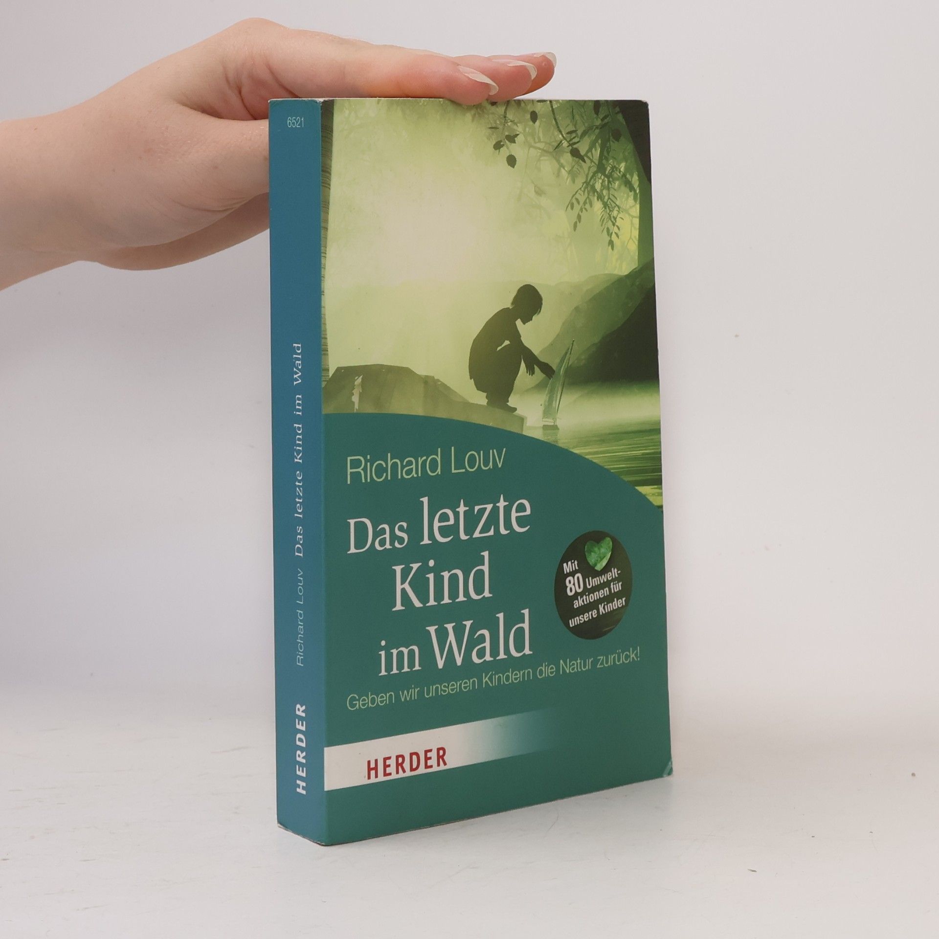Richard Louv Das letzte Kind im Wald