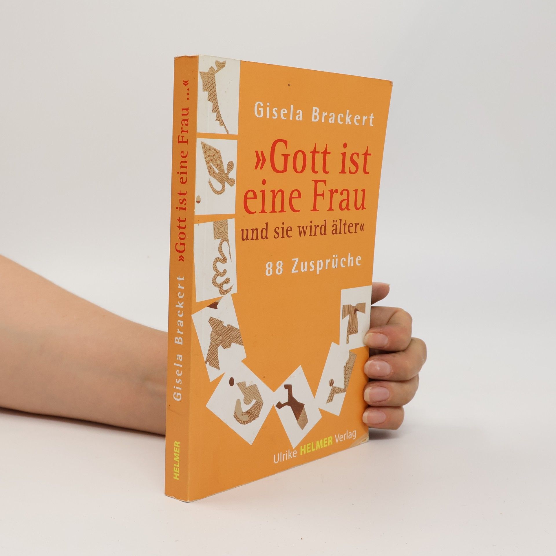 Gisela Brackert Gott ist eine Frau und sie wird älter