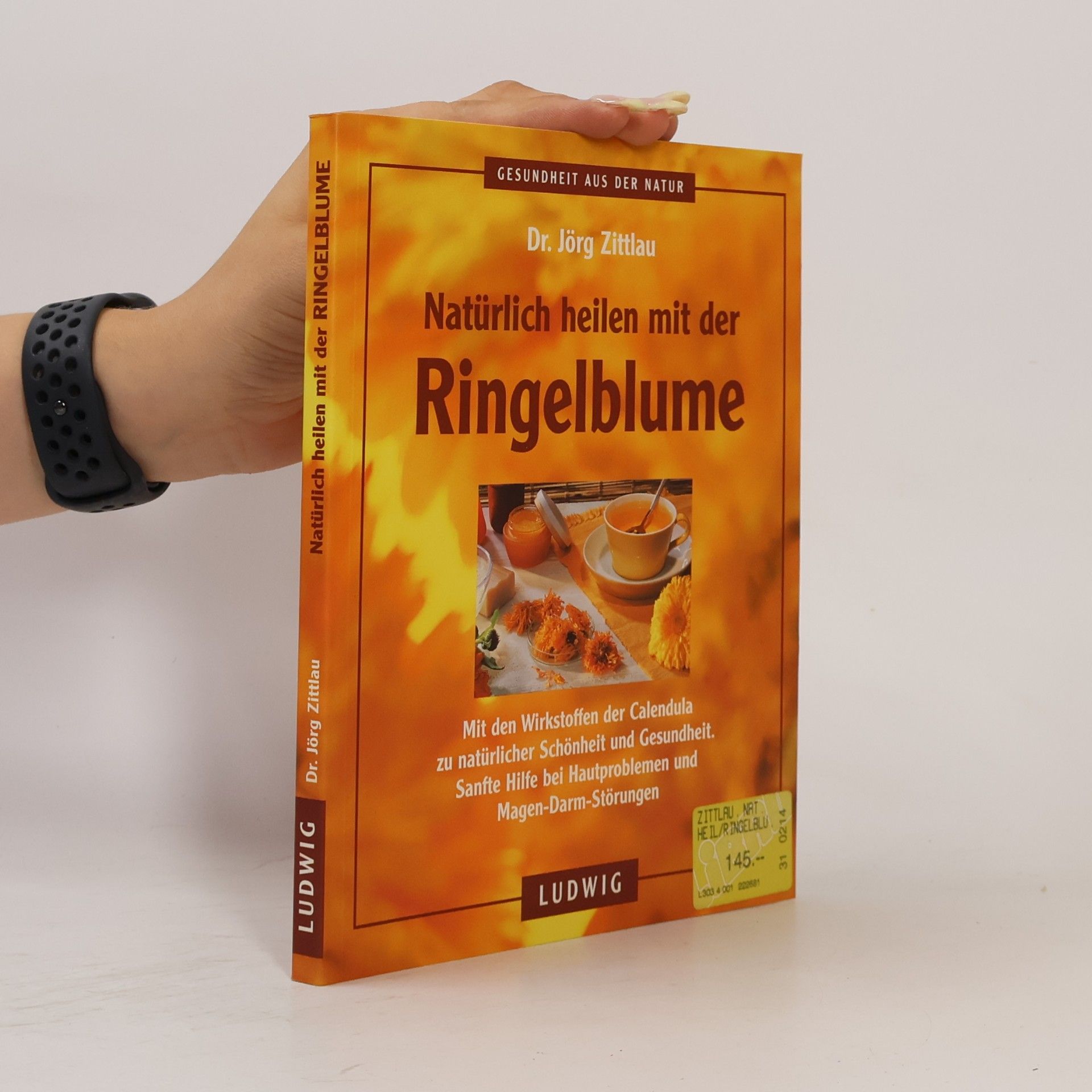 Jörg Zittlau Natürlich heilen mit der Ringelblume