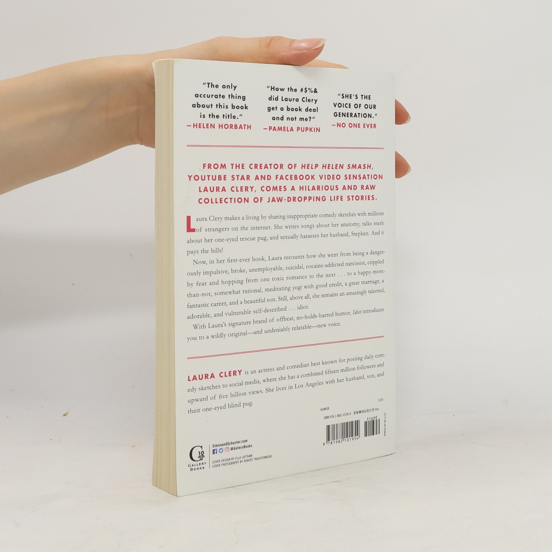 Clery Laura Idiot: Life Stories from the Creator of Help Helen Smash