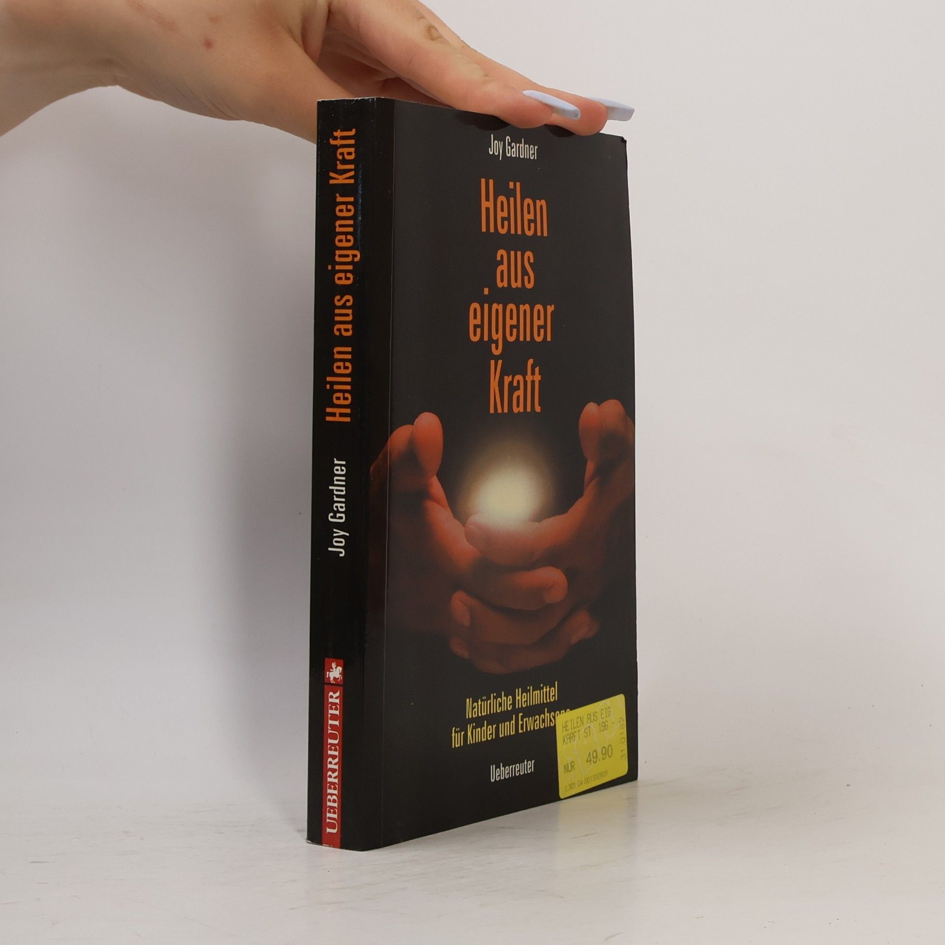 Joy Gardner Heilen aus eigener Kraft