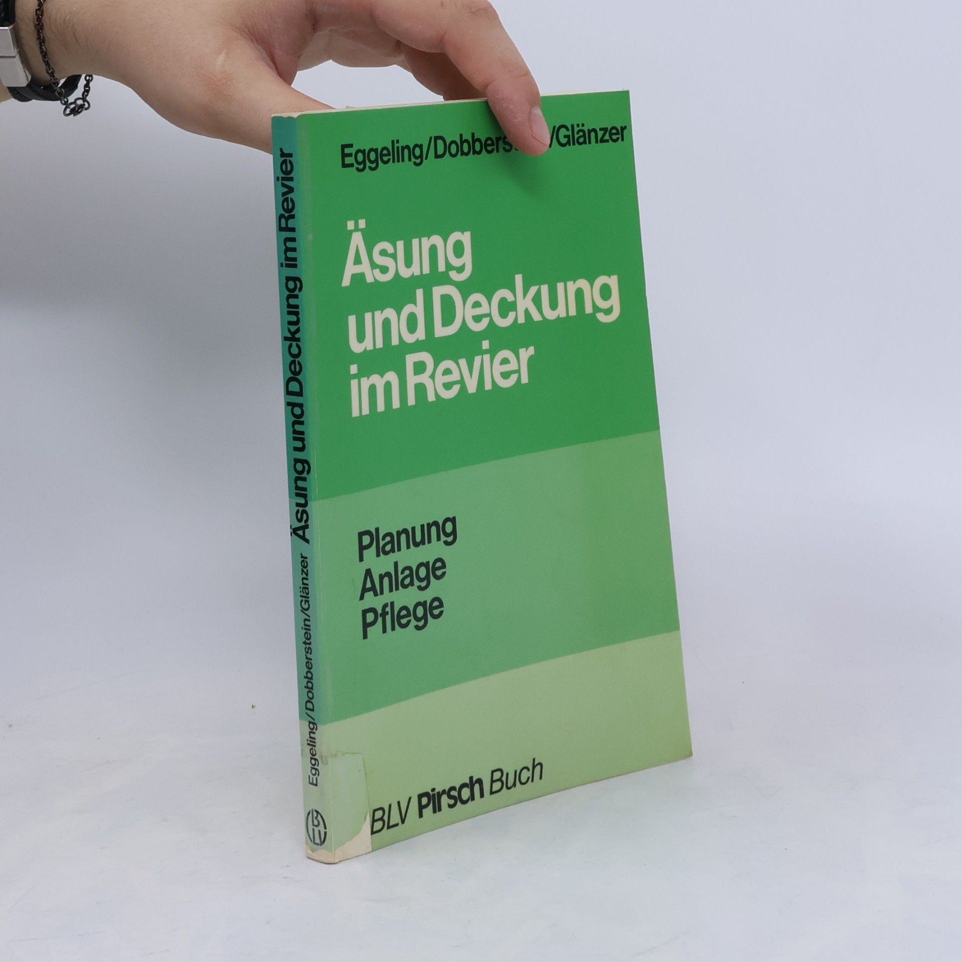 Ulrich Glänzer Äsung und Deckung im Revier