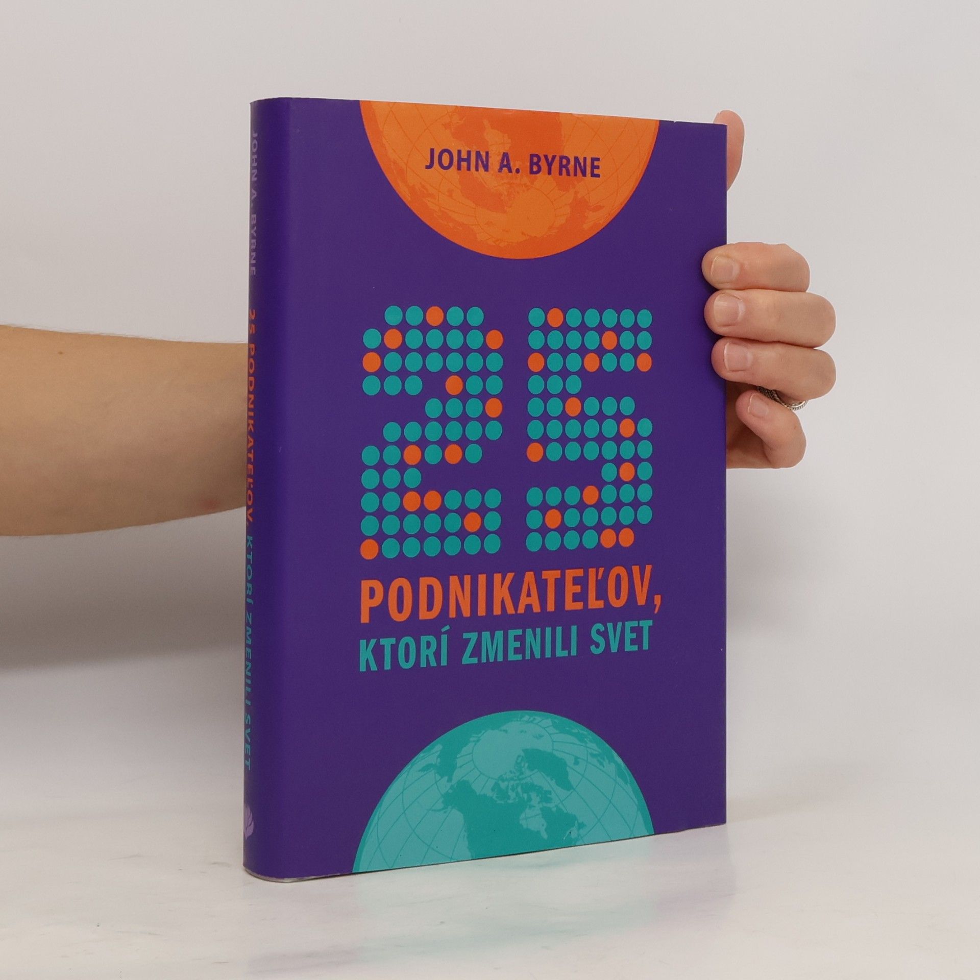 25 podnikateľov, ktorí zmenili svet