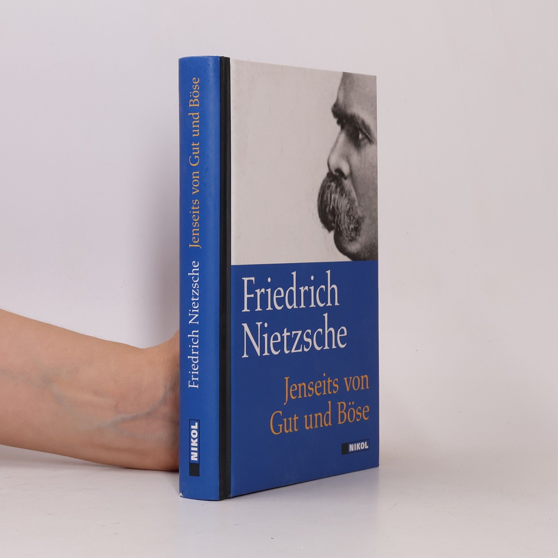 Friedrich Nietzsche Jenseits von Gut und Böse