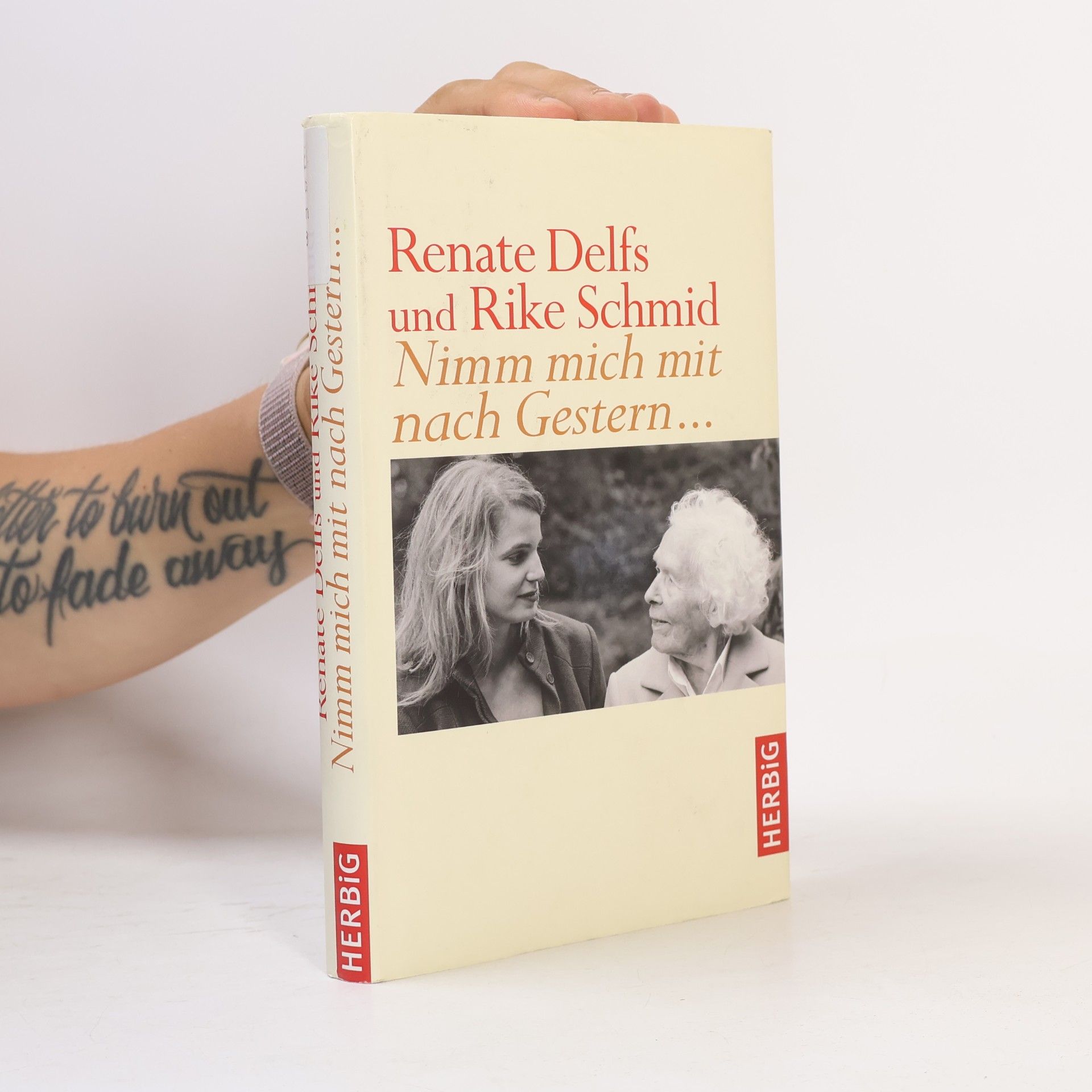 Renate Delfs Nimm mich mit nach Gestern