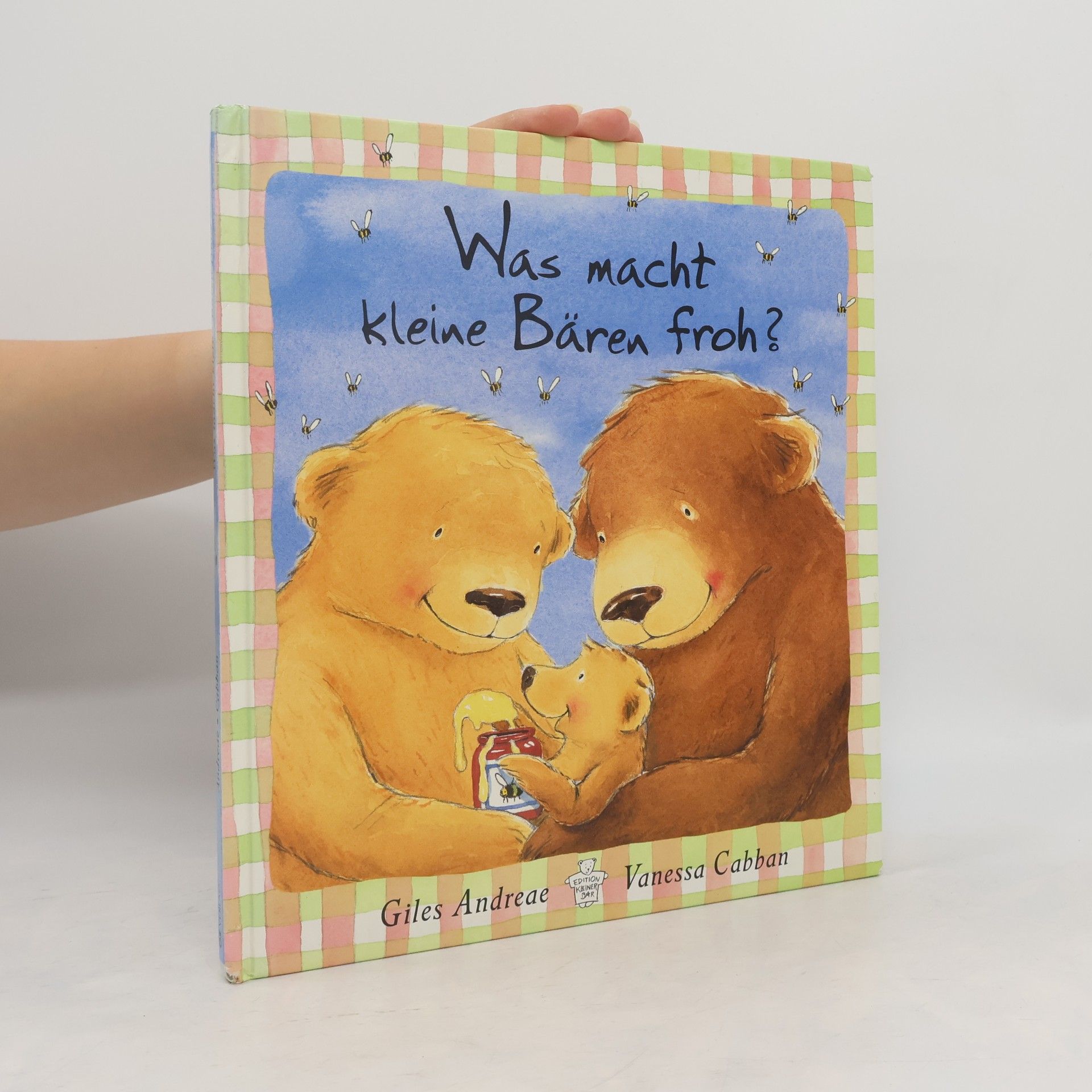 Vanessa Cabban Was macht kleine Bären froh?