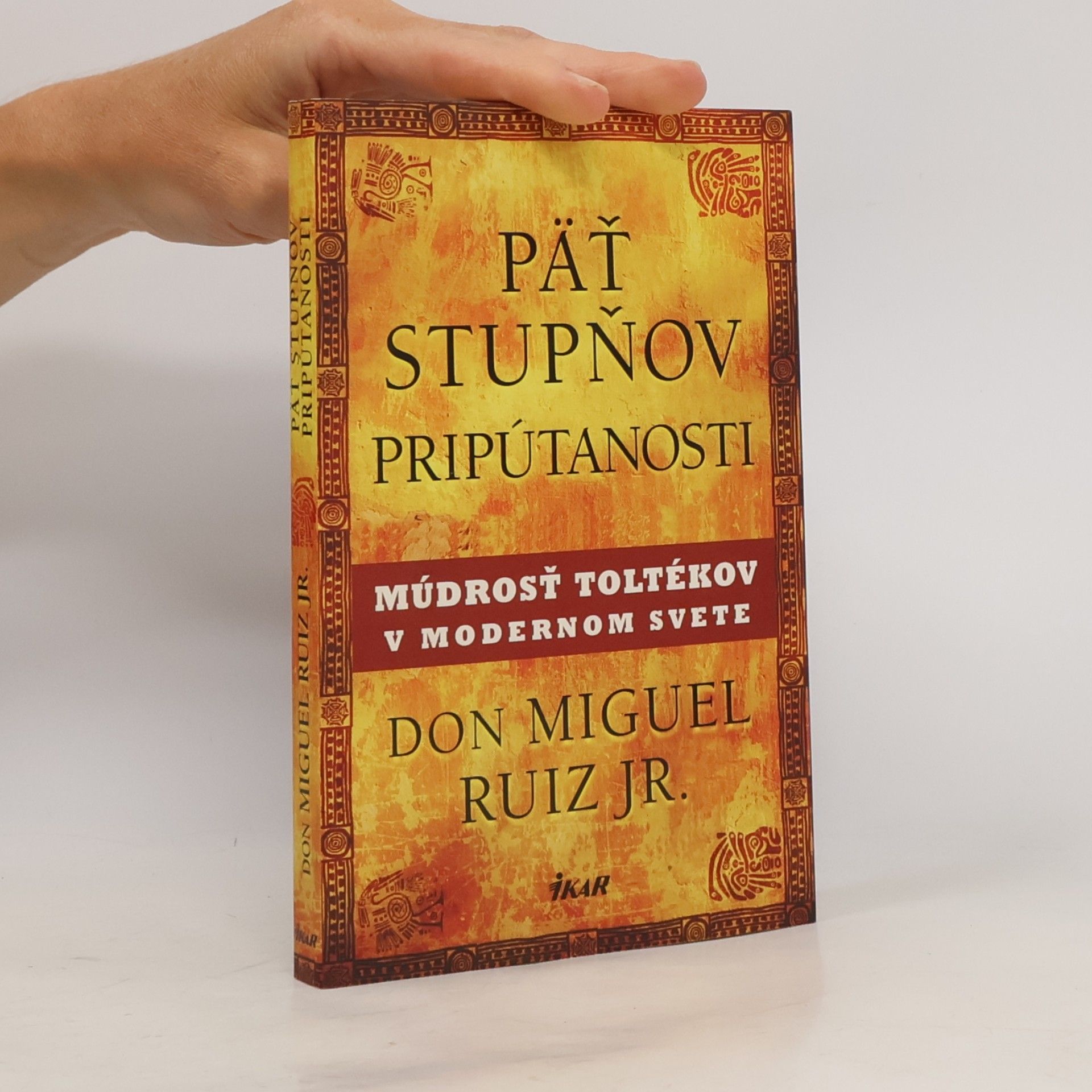 Don Miguel Ruiz Päť stupňov pripútanosti
