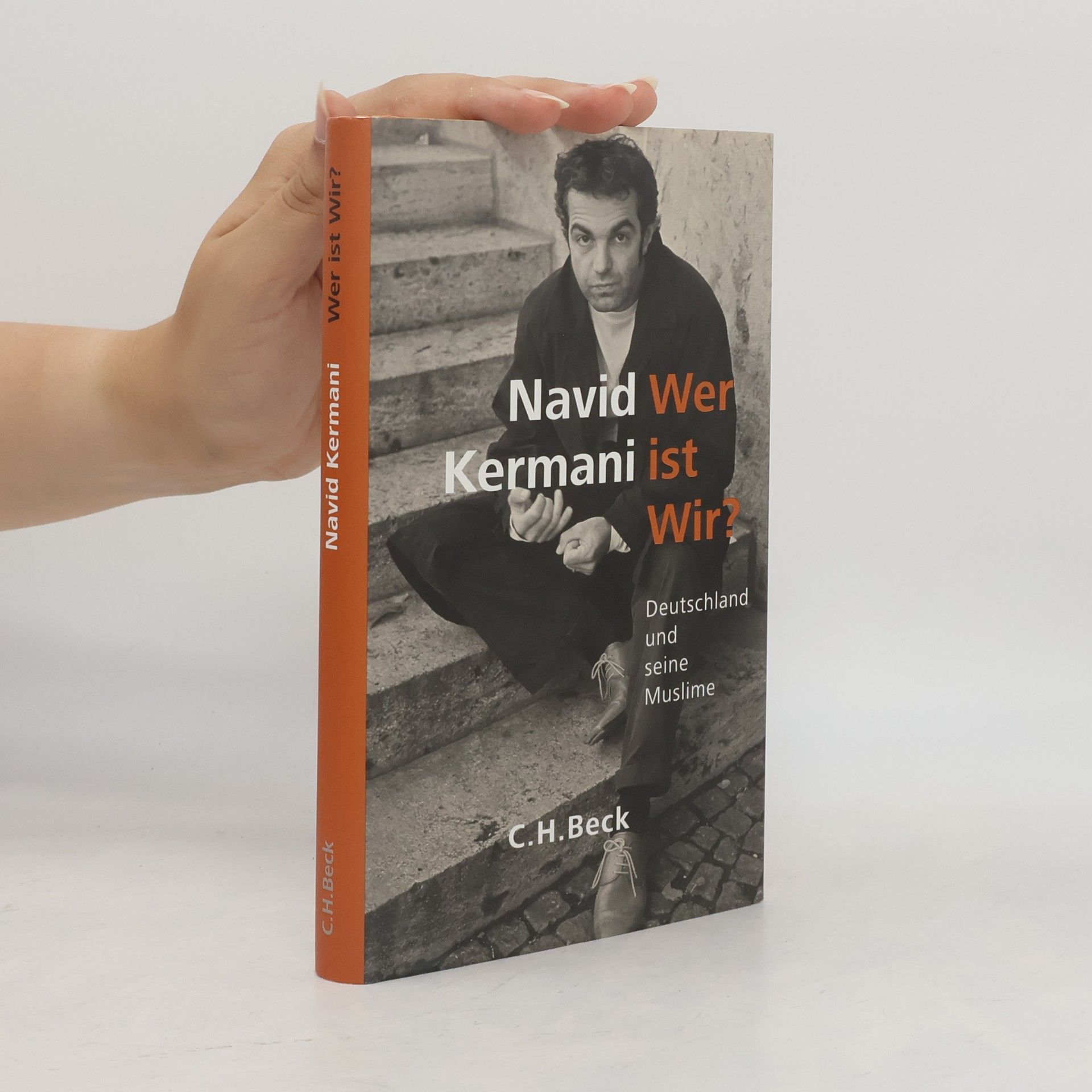 Navid Kermani Wer ist wir?