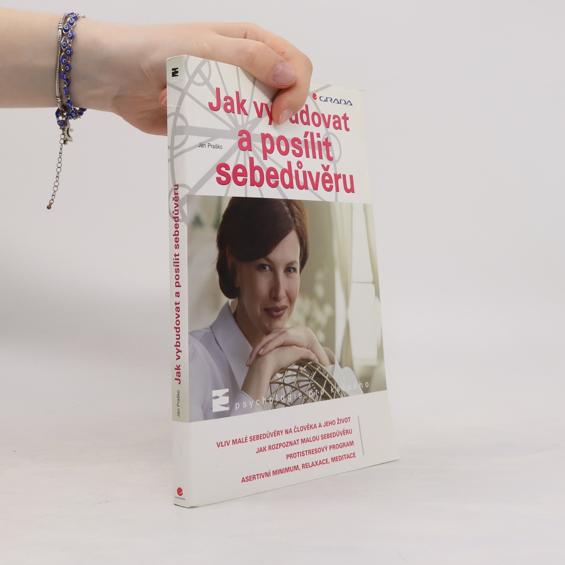 Ján Praško Pavlov Jak vybudovat a posílit sebedůvěru