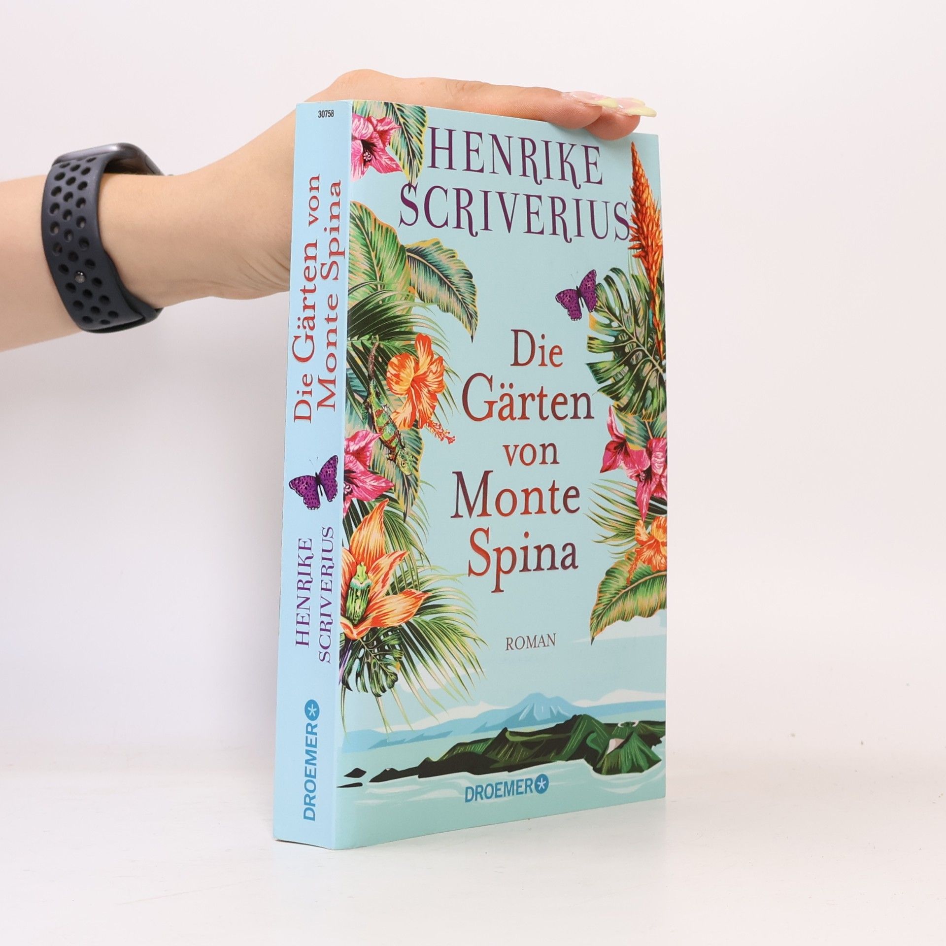 Henrike Scriverius Die Gärten von Monte Spina