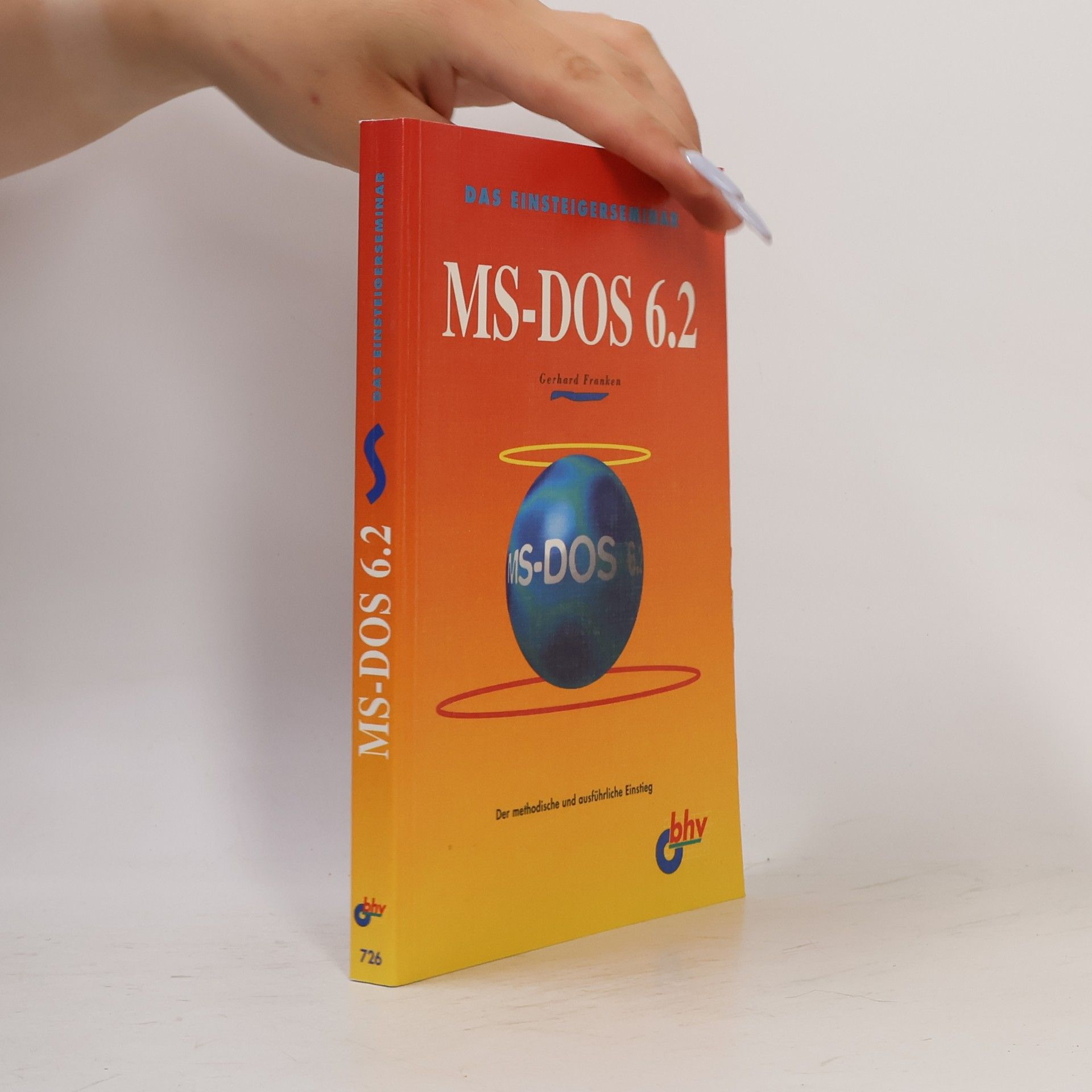 Gerhard Franken Das Einsteigerseminar MS-DOS 6.2