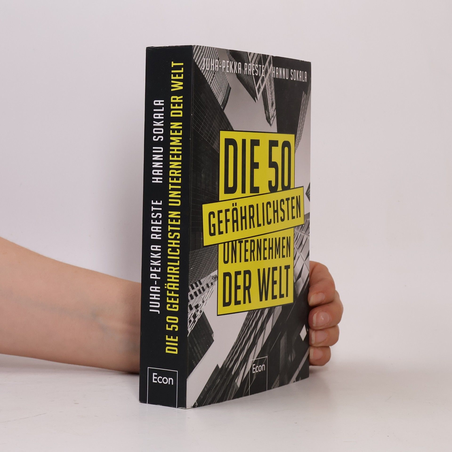 Juha Pekka Raeste Die 50 gefährlichsten Unternehmen der Welt