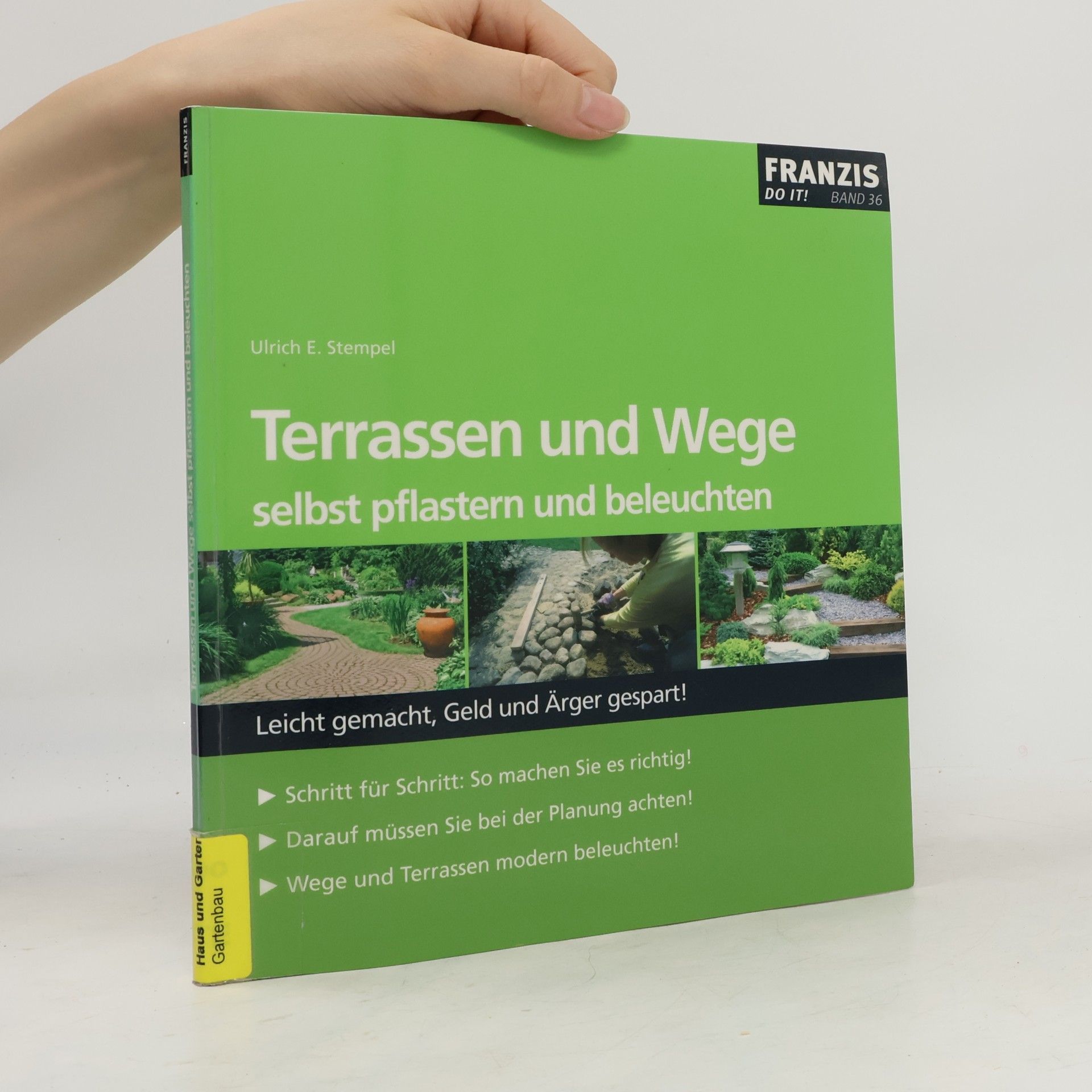 Ulrich E. Stempel Terrassen und Wege selbst pflastern und beleuchten