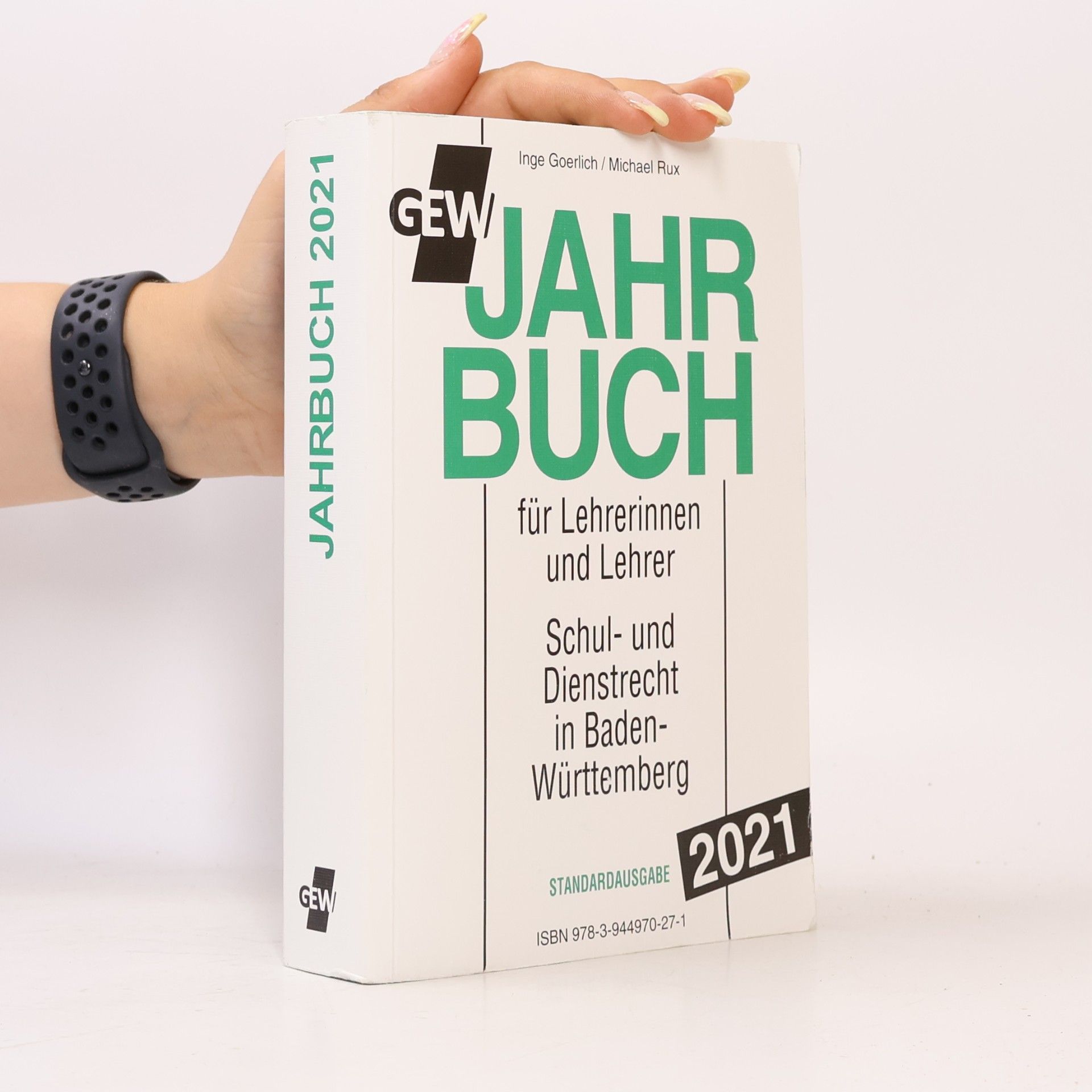 Inge Goerlich GEW-Jahrbuch 2021: Handbuch des Schul- und Dienstrechts in Baden-Württemberg