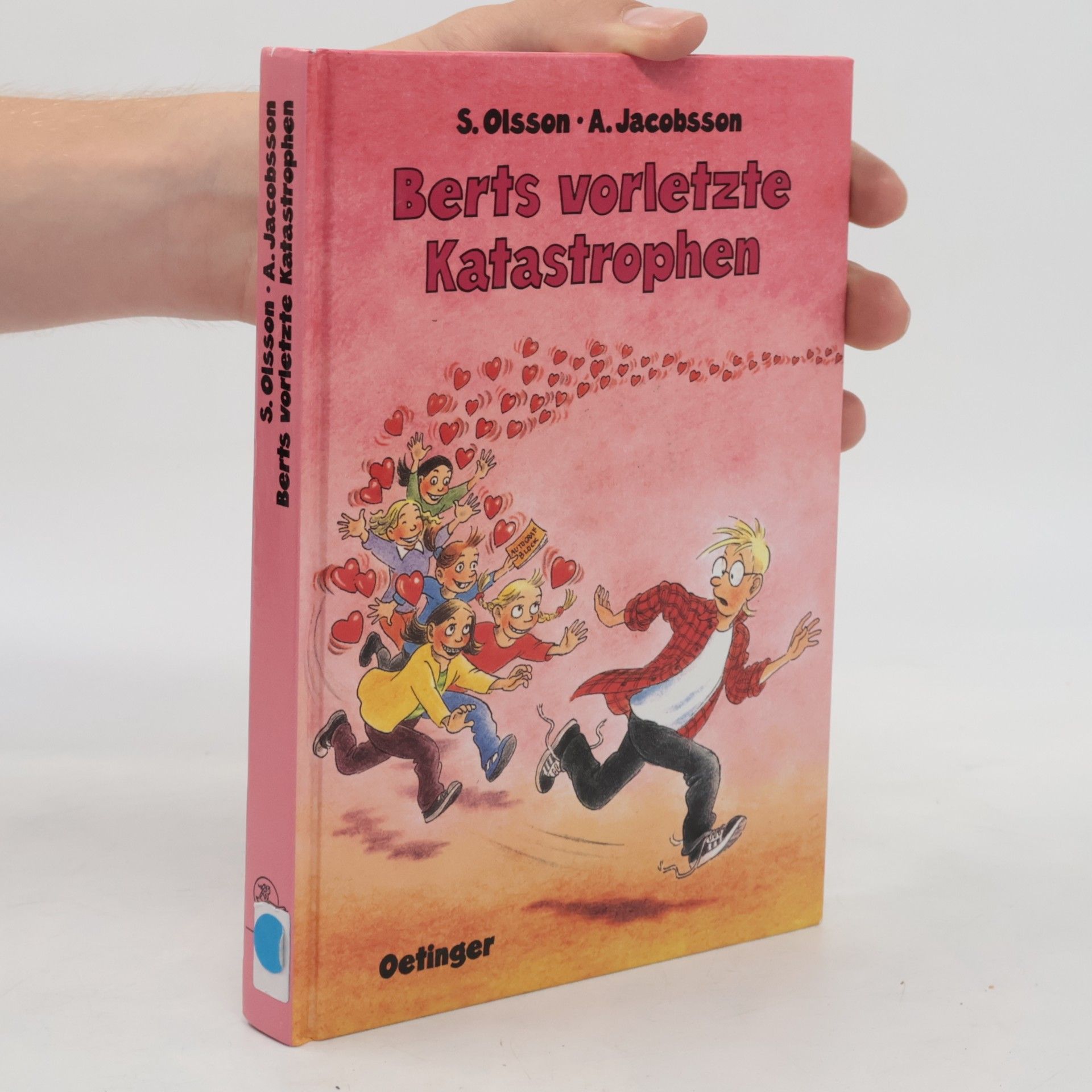 Sören Olsson Berts vorletzte Katastrophen